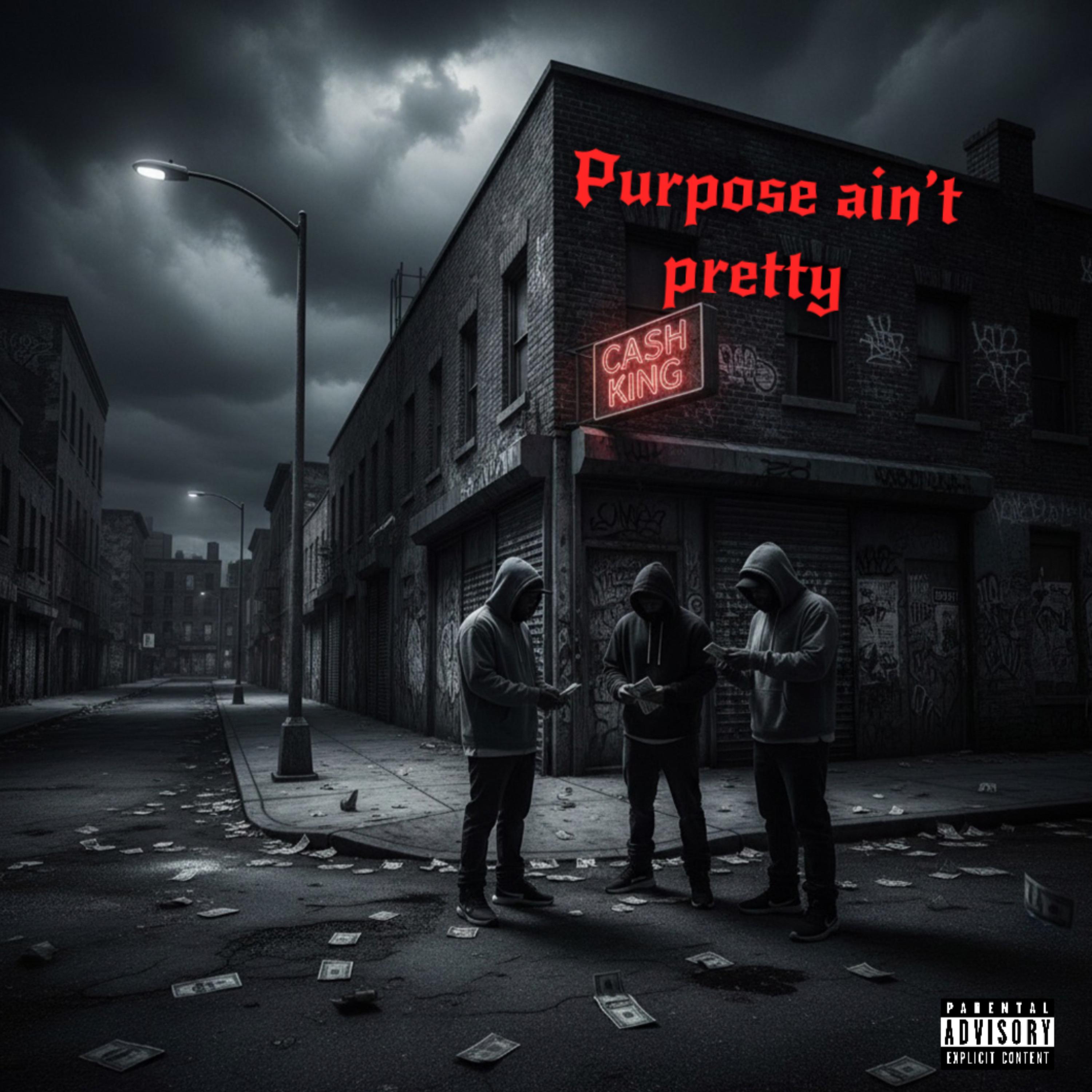 Purpose Ain’t Pretty artwork