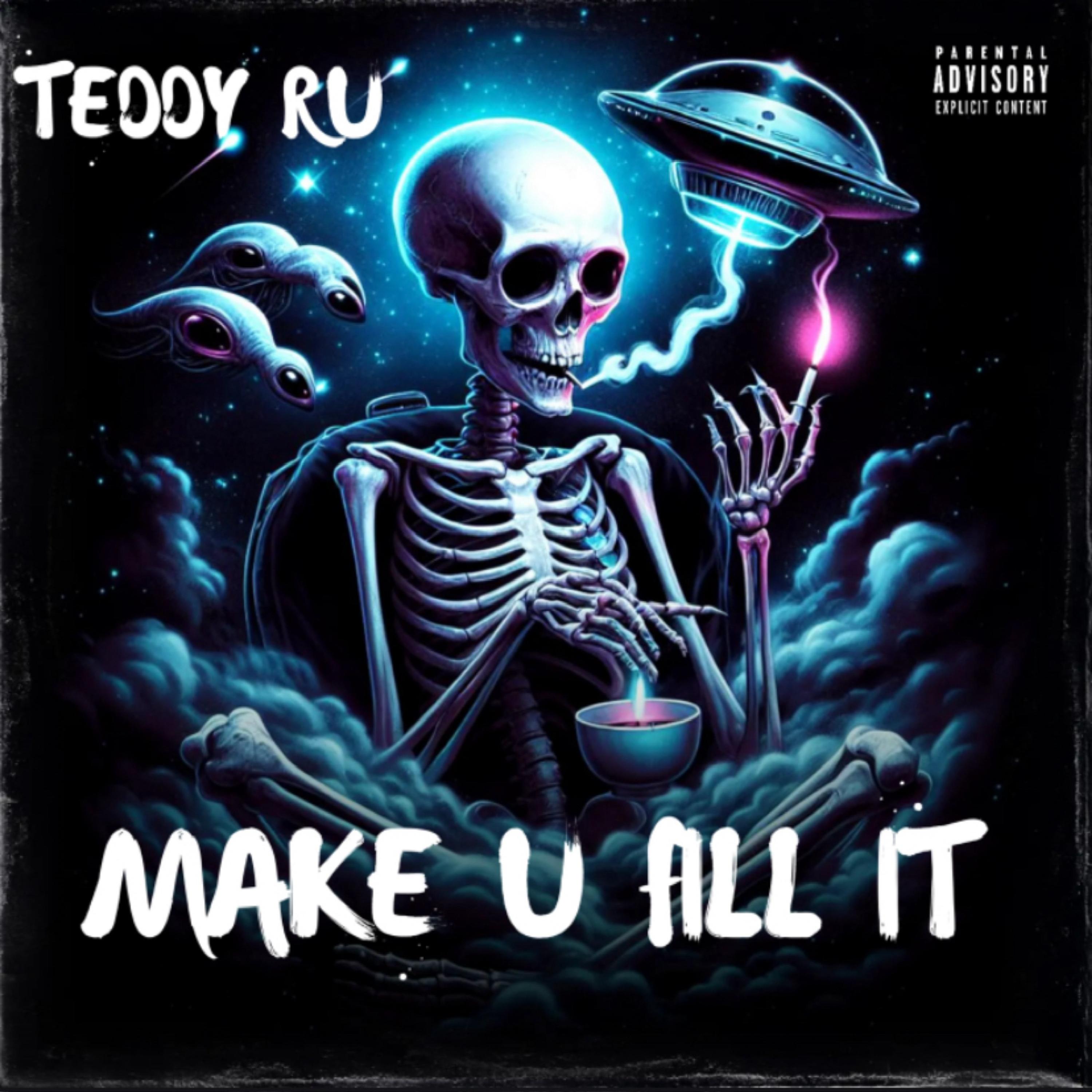 Make U Fill It by Teddy Ru cover art