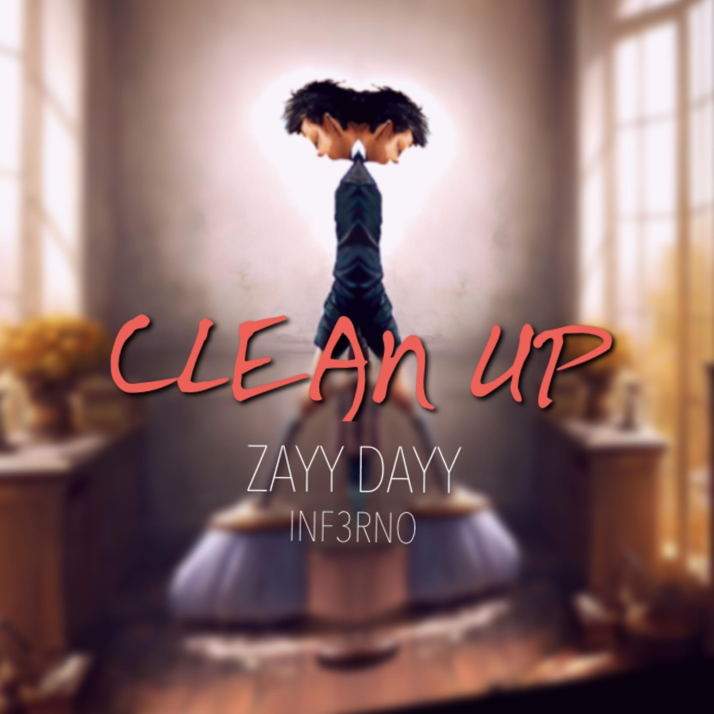CLEAN UP (Zayy Dayy Remix) artwork