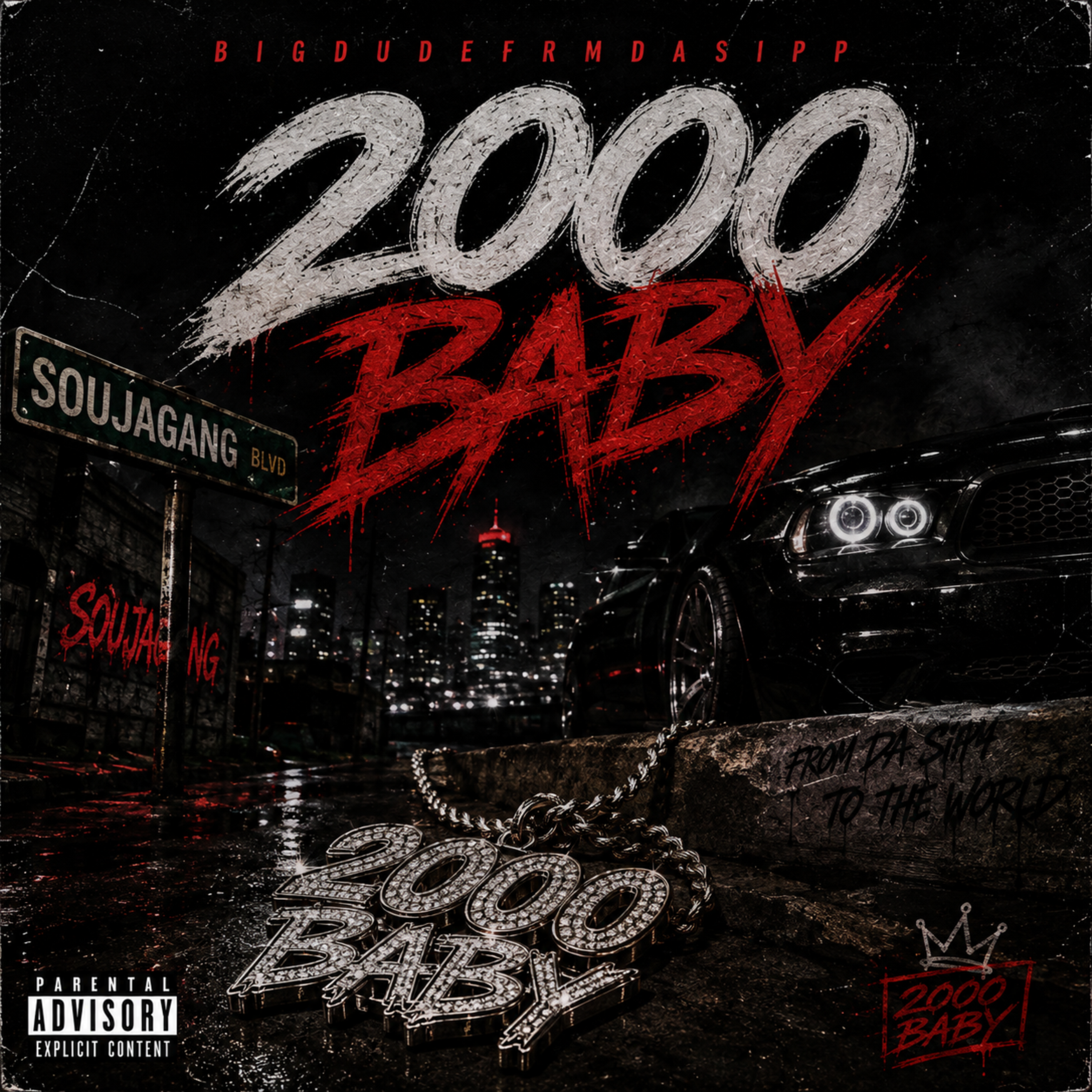 2000 BABY by Bigdudefrmdasipp cover art