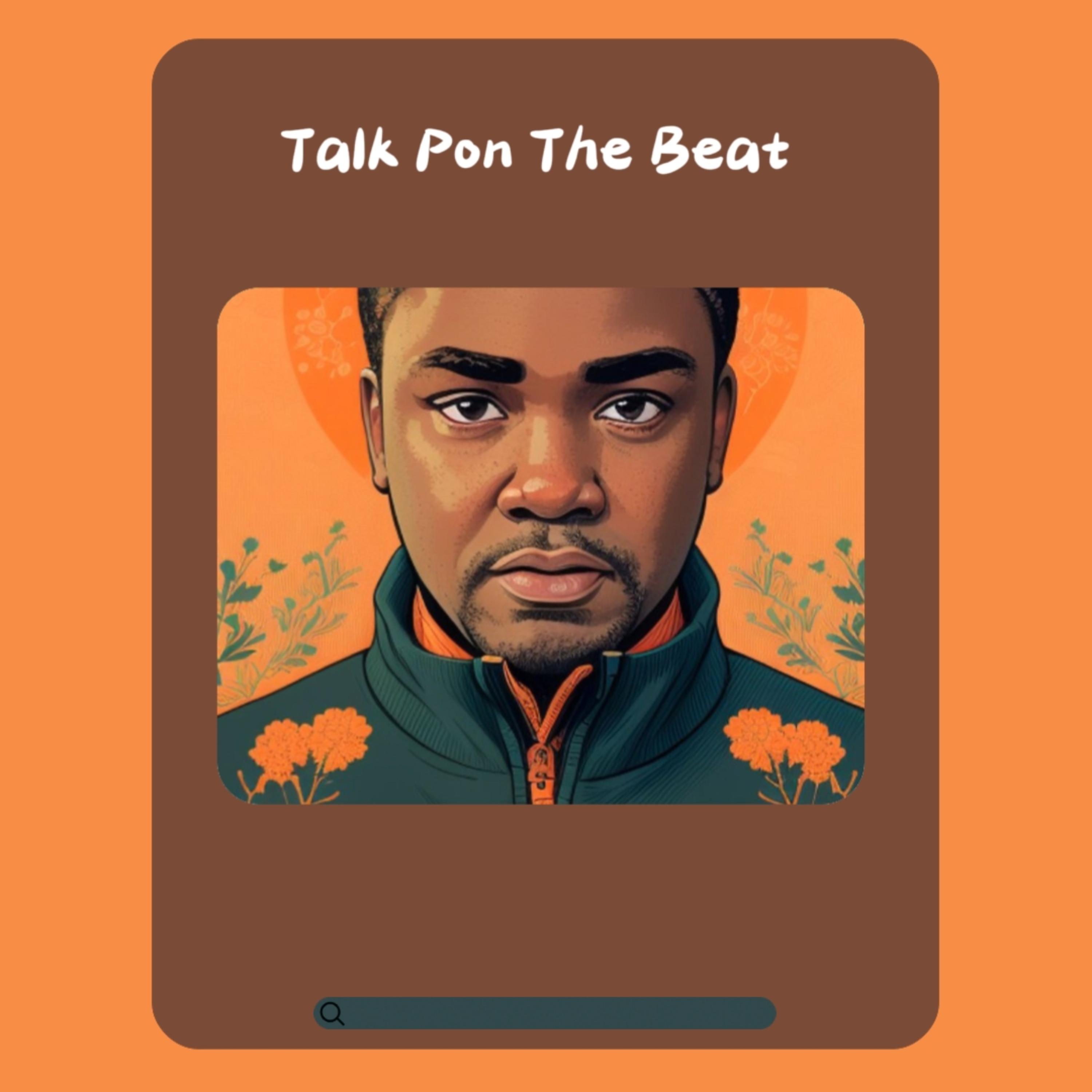 Talk Pon The Beat artwork