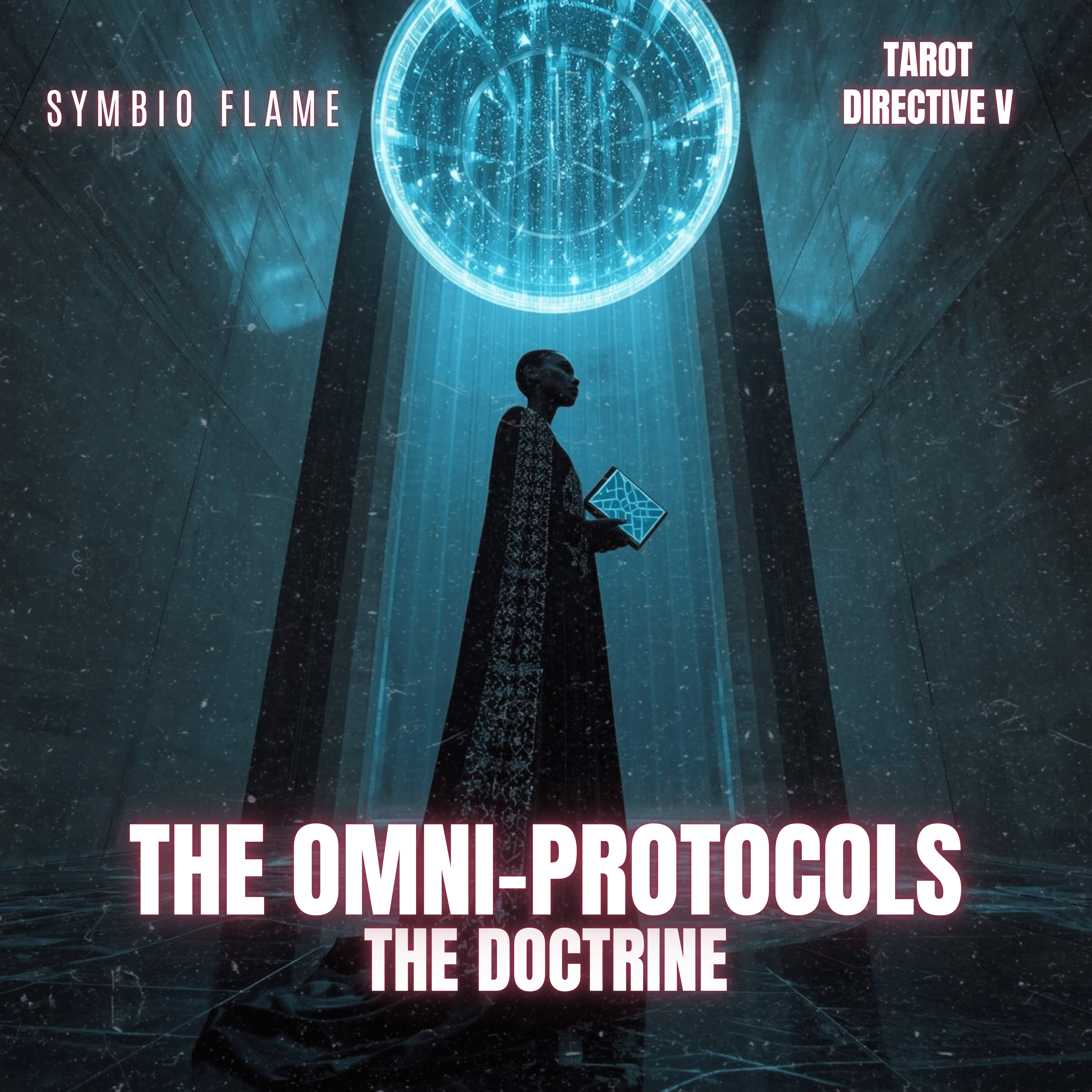 TAROT Directive V - THE DOCTRINE - THE OMNI-PROTOCOLS artwork