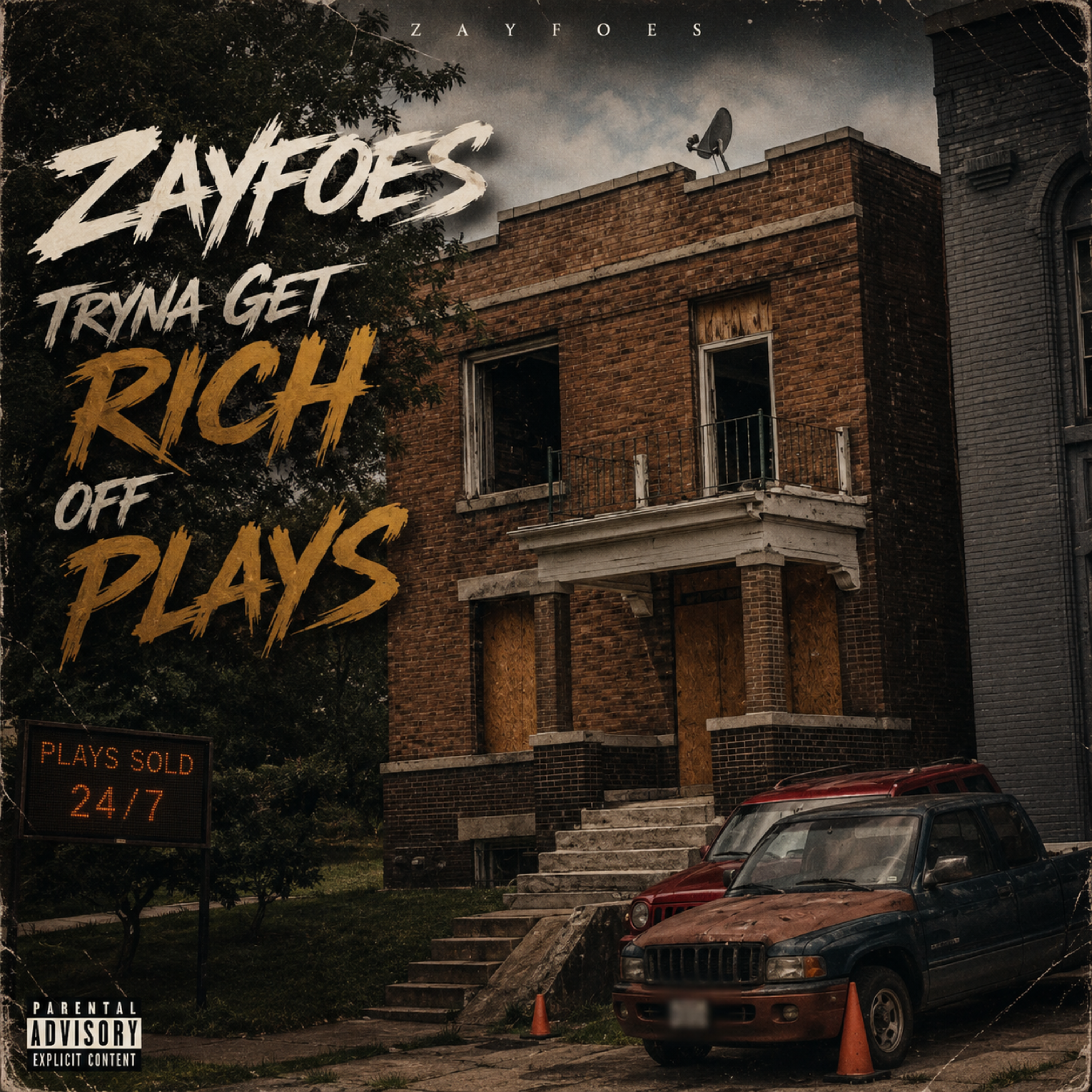 Tryna Get Rich Off Plays by Zayfoes cover art