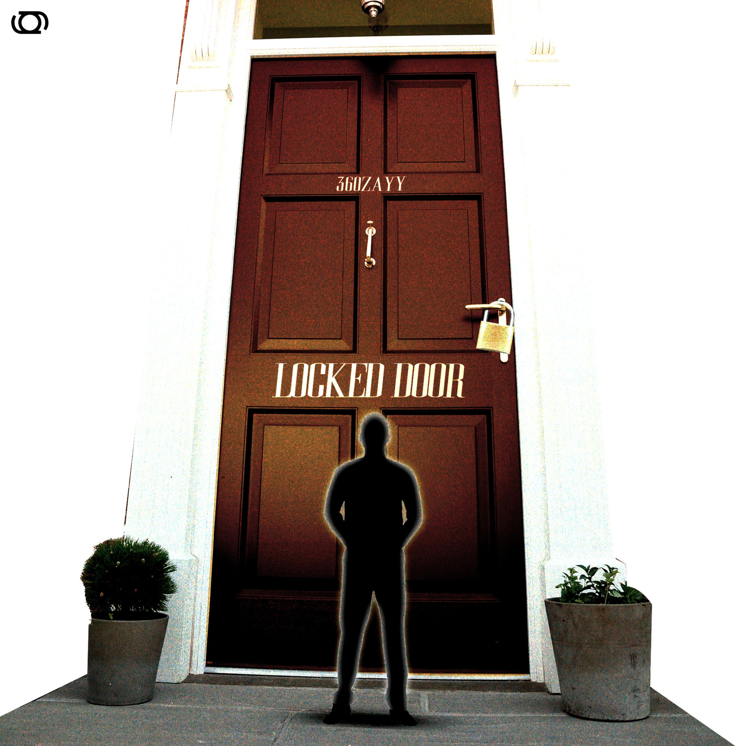 Locked Door by 360Zayy cover art
