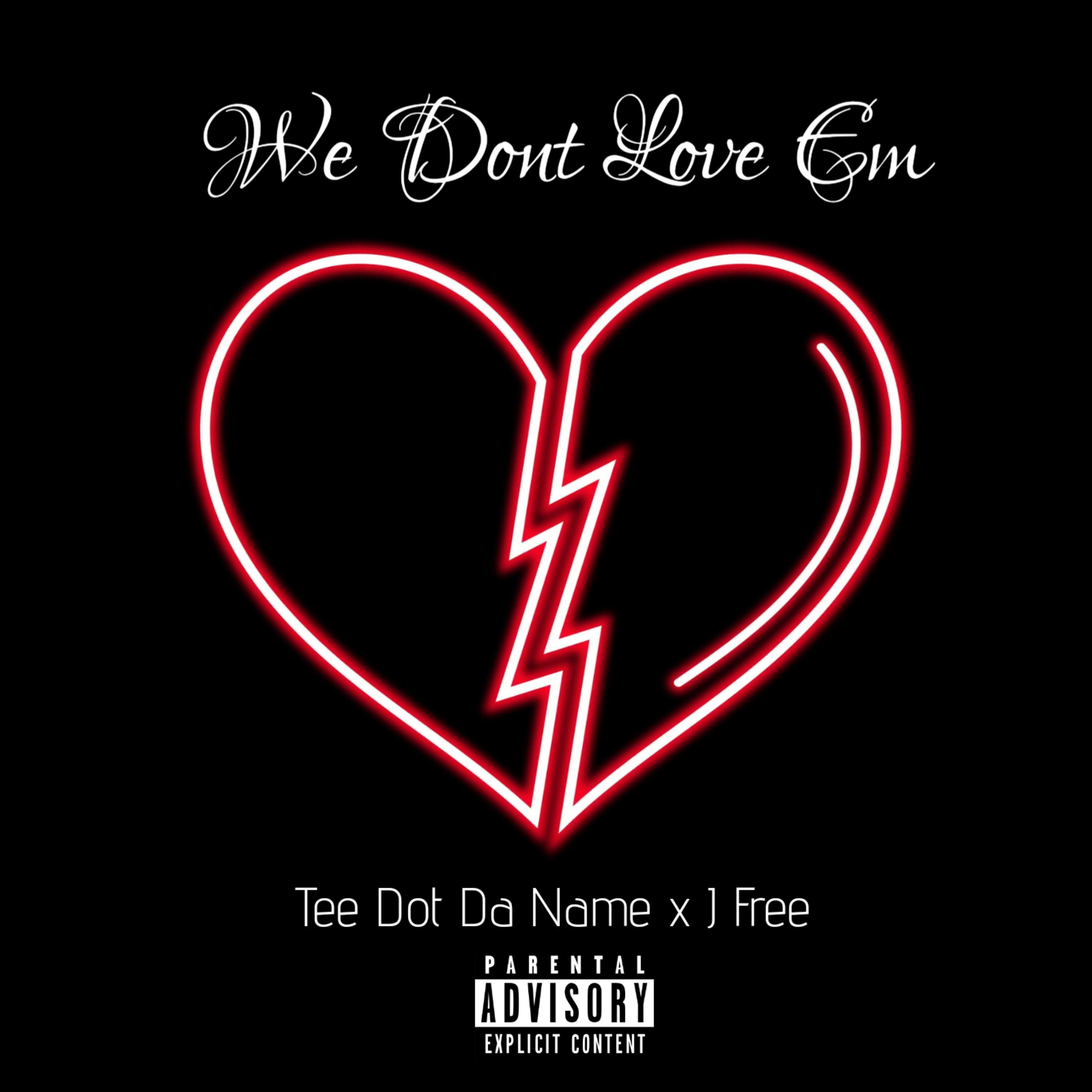 We Dont Love Em artwork