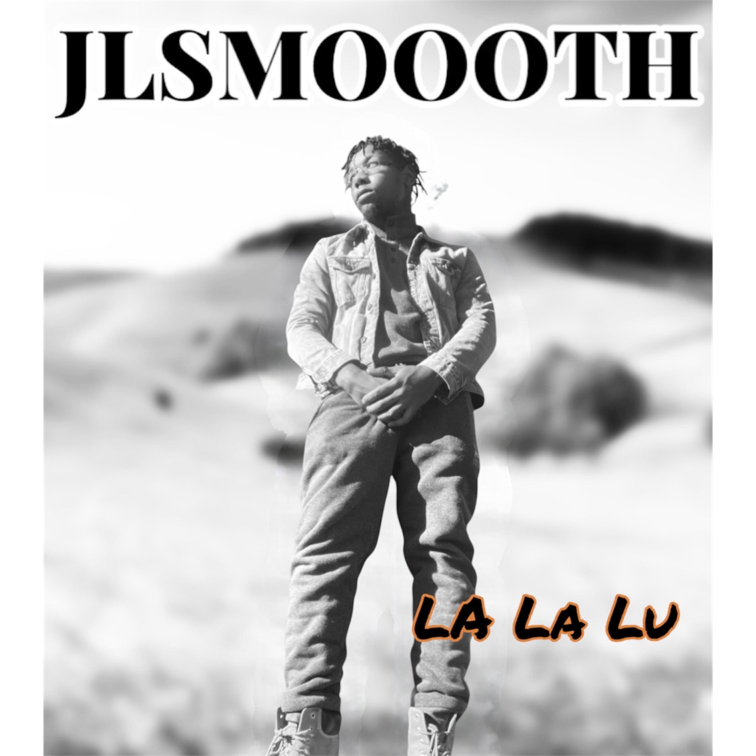 LA LA LU by JLSmoooth cover art