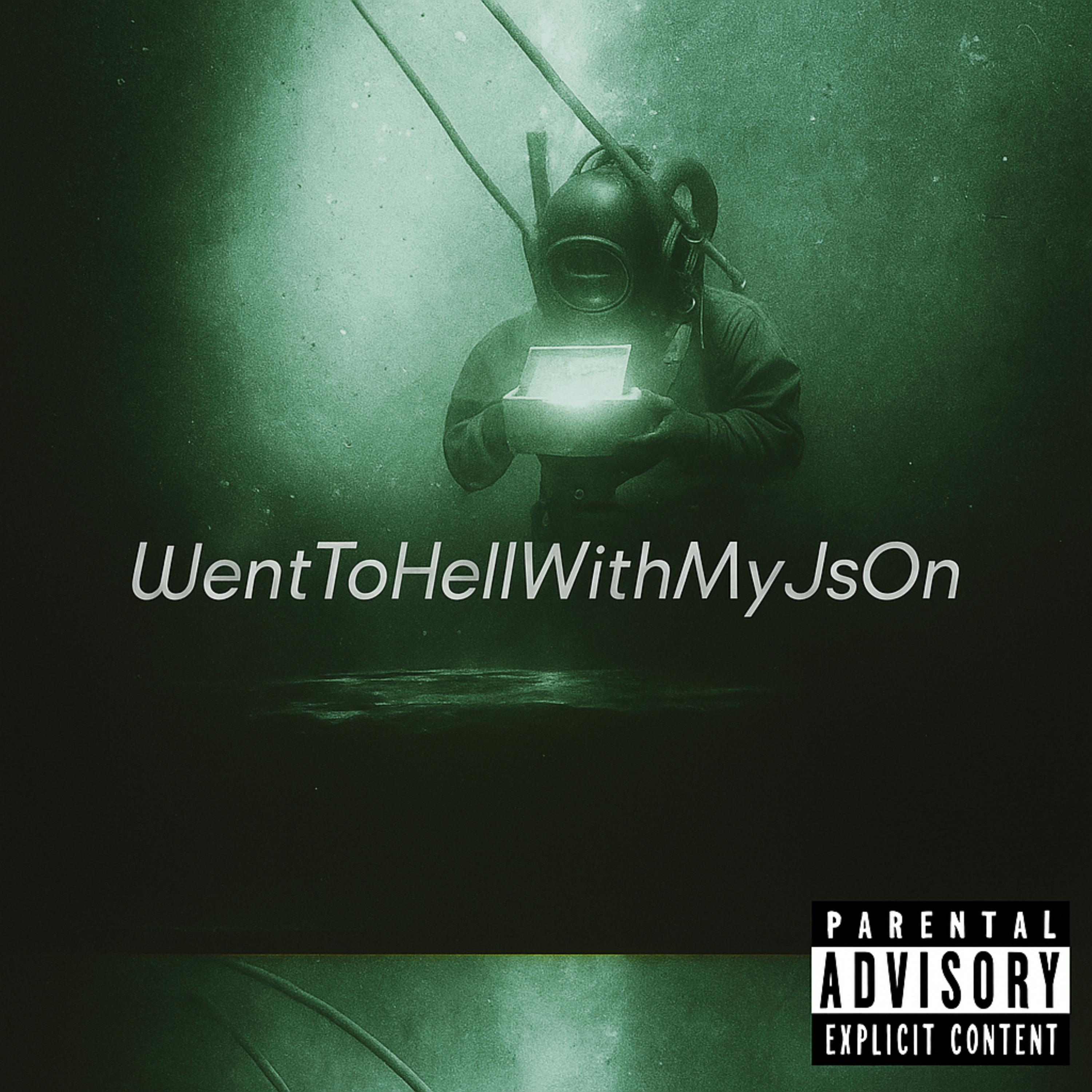 IWentToHellWithMyJsOn artwork