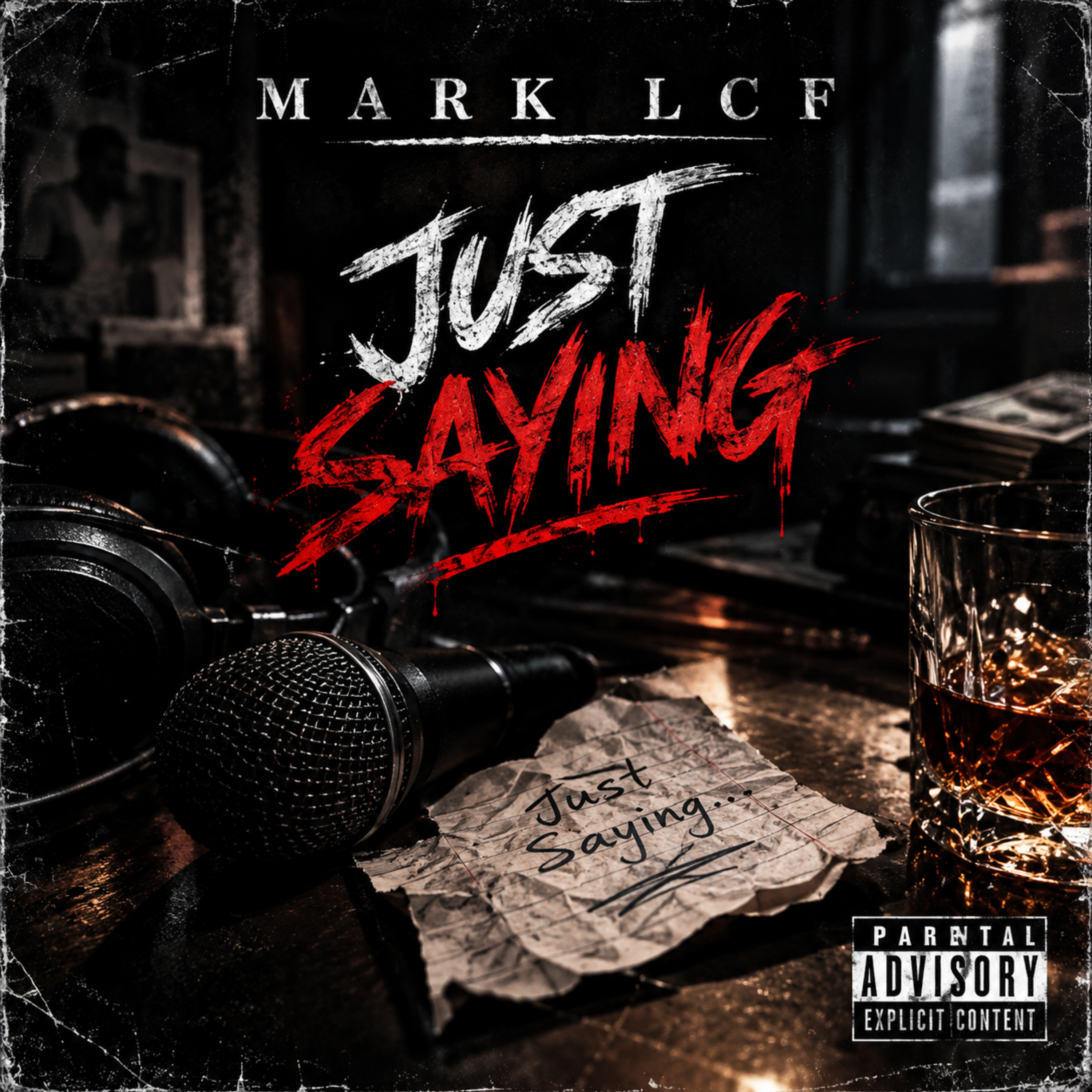 Just Saying by Mark LCF cover art
