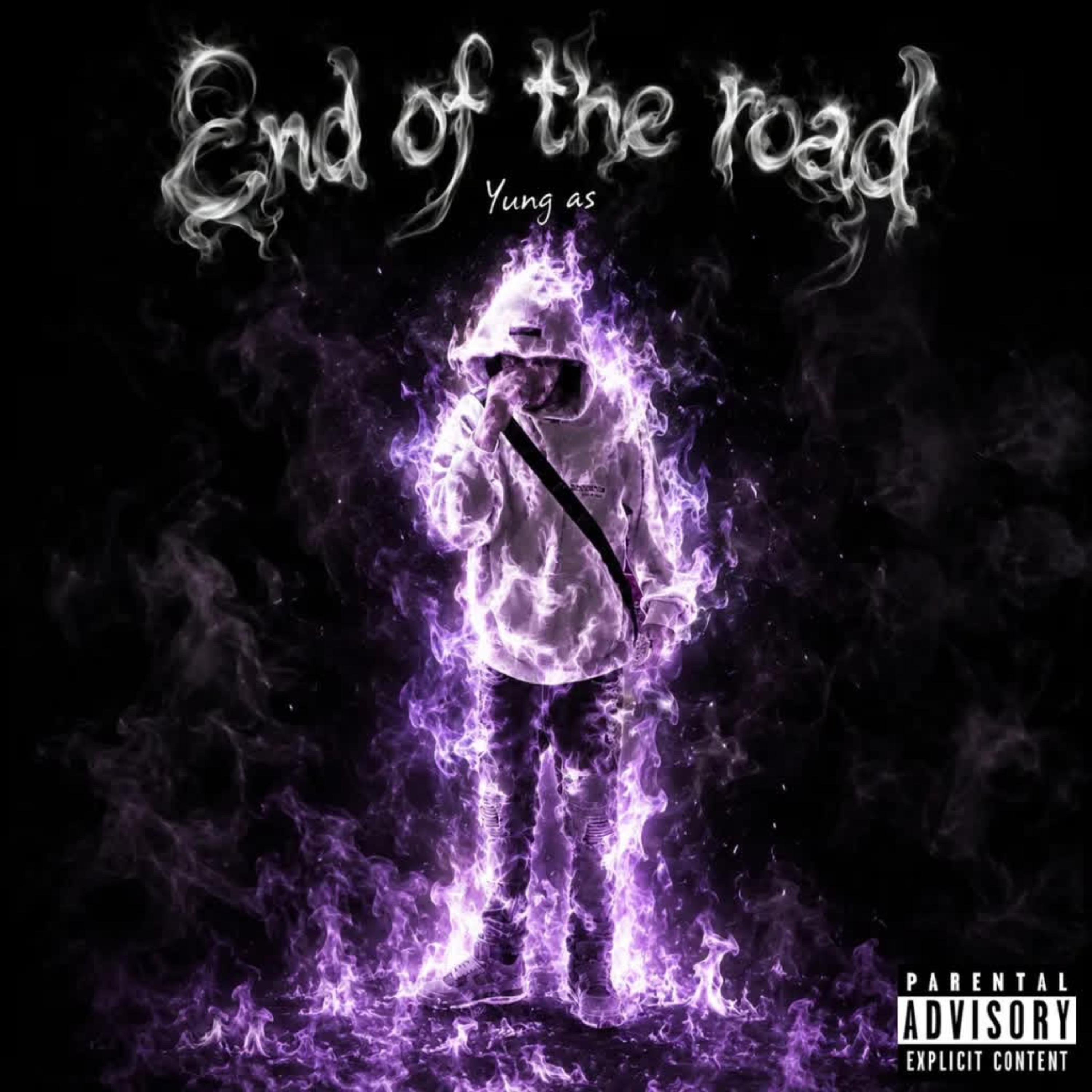 End Of The Road by Yung As cover art