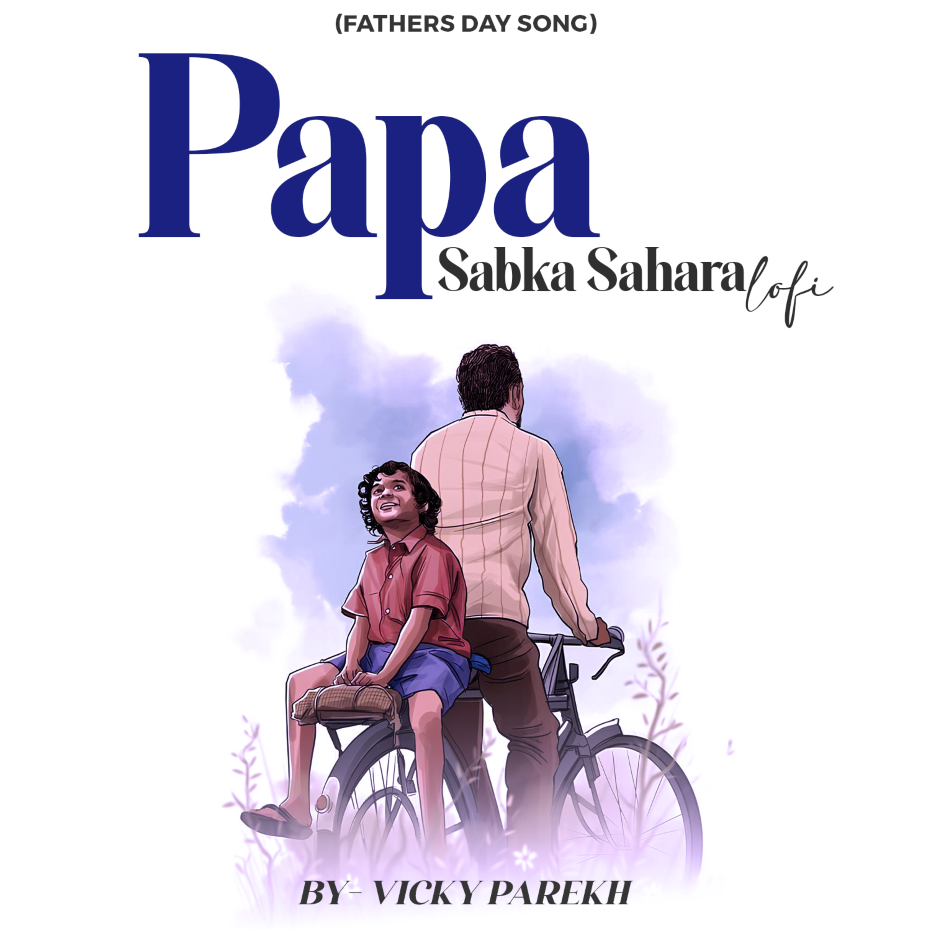 Papa Sabka Sahara LoFi (Fathers Day song) artwork