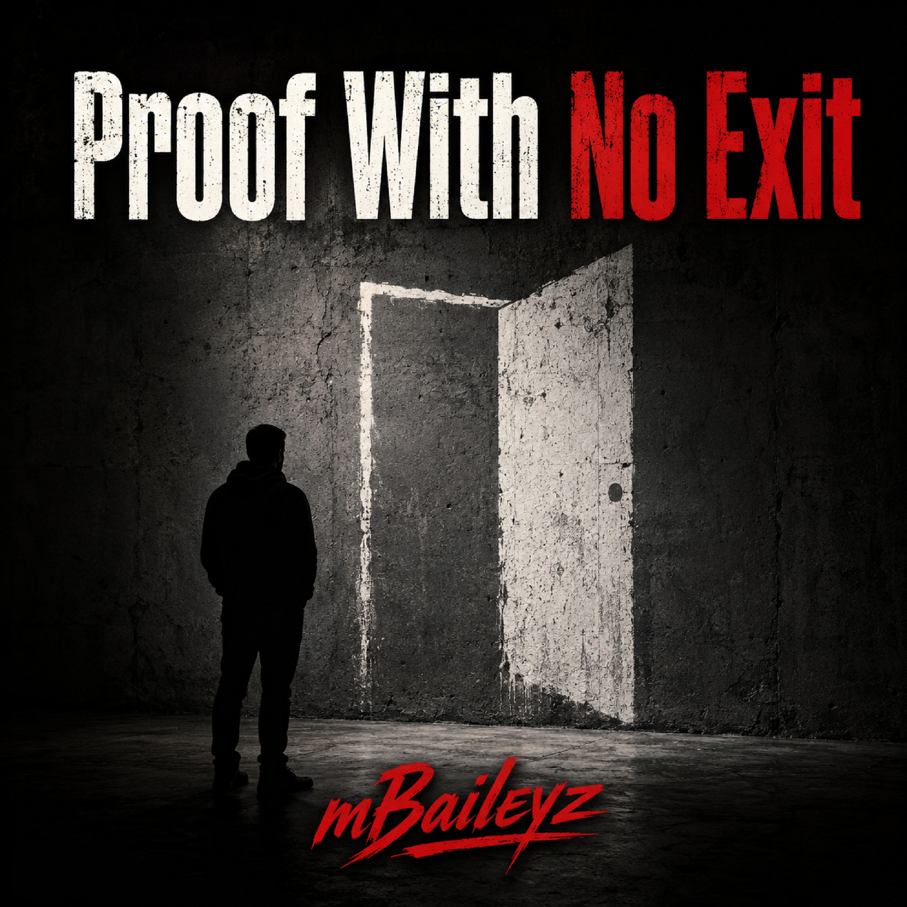Proof With No Exit by mBaileyz cover art