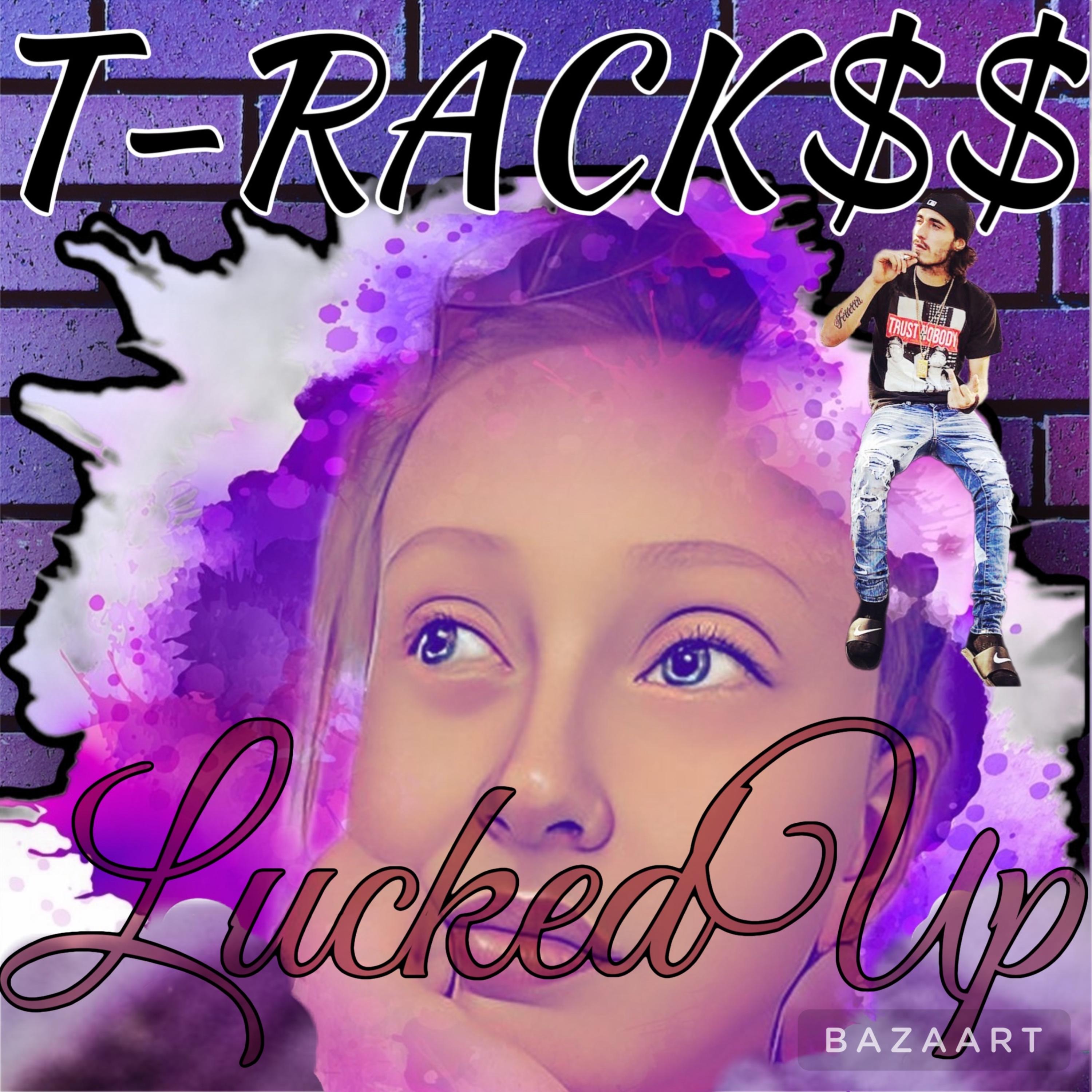 Lucked Up Freestyle artwork