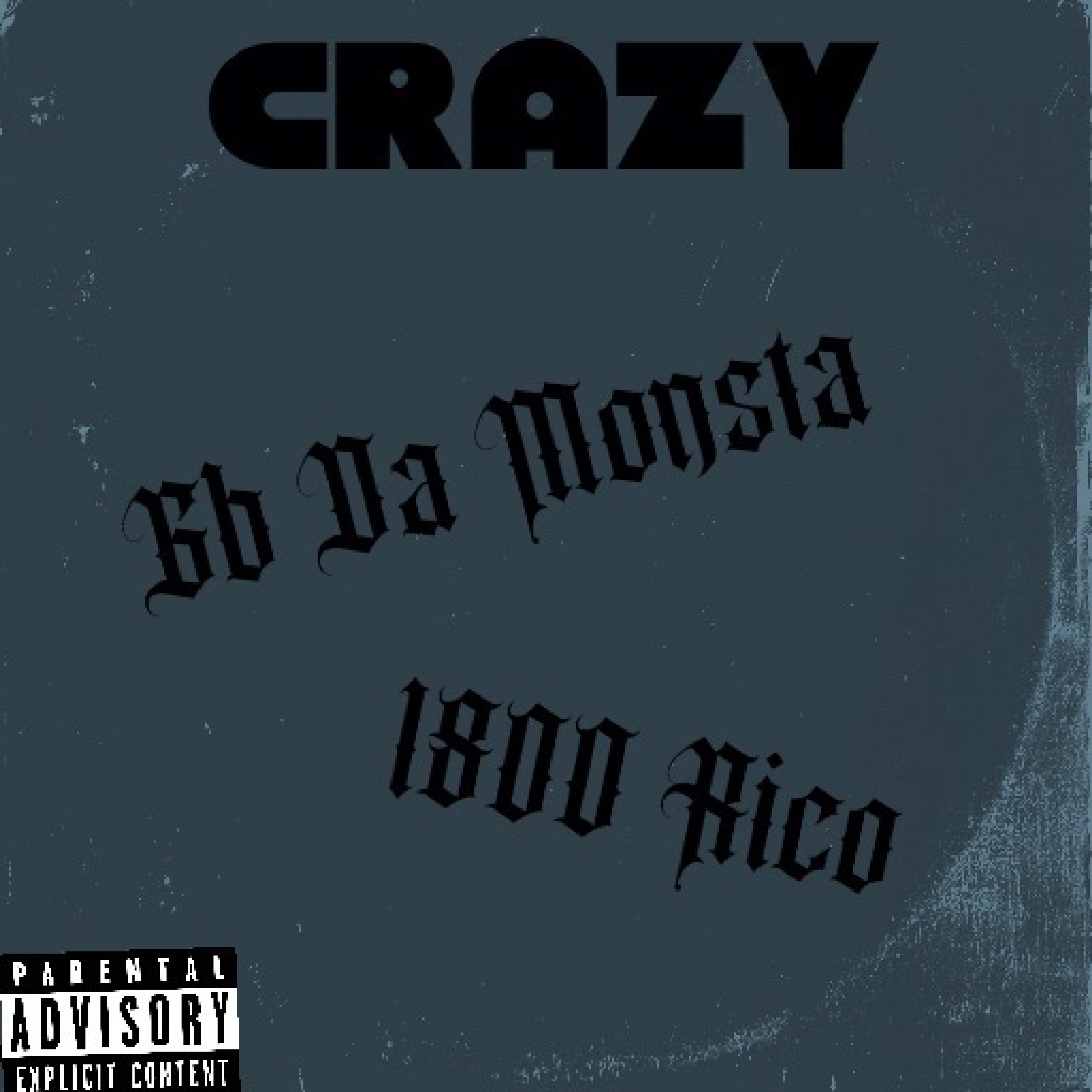 Crazy by GB Da Monsta cover art