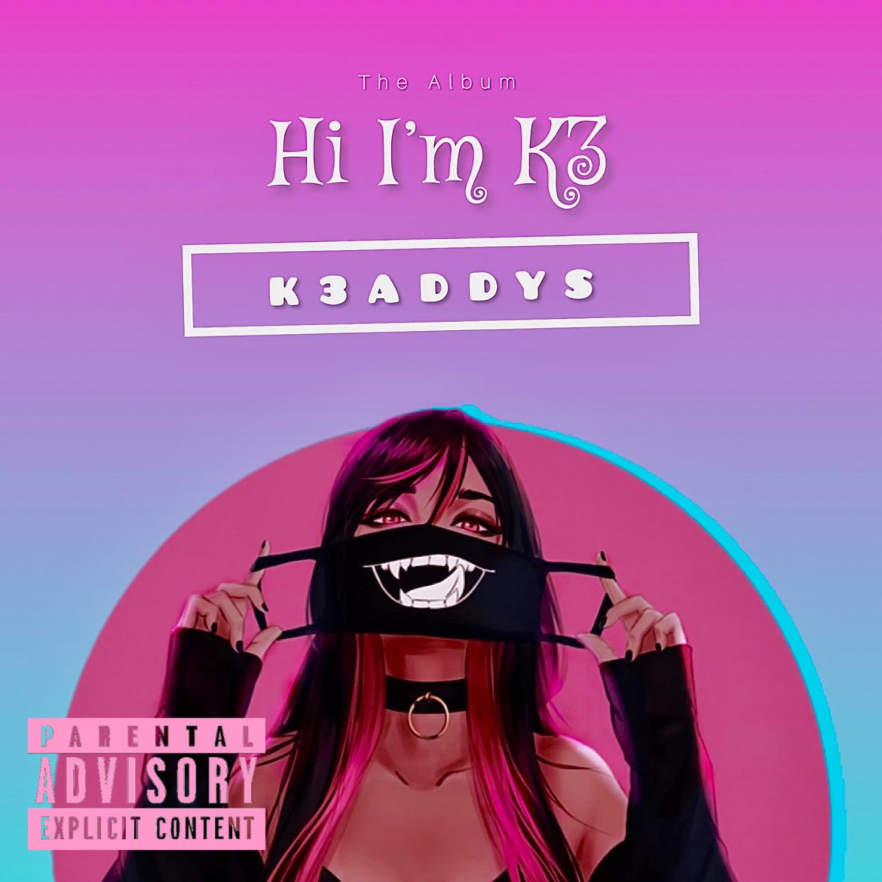 Hi I'm K3 artwork