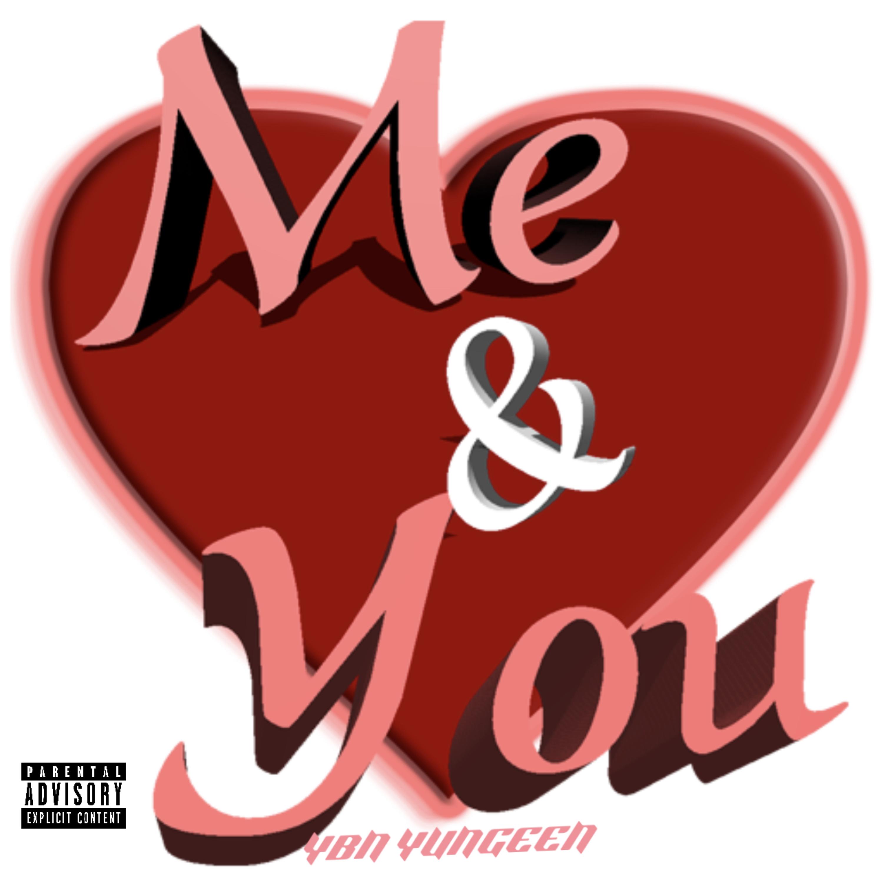 Me & You by YBN Yungeen cover art