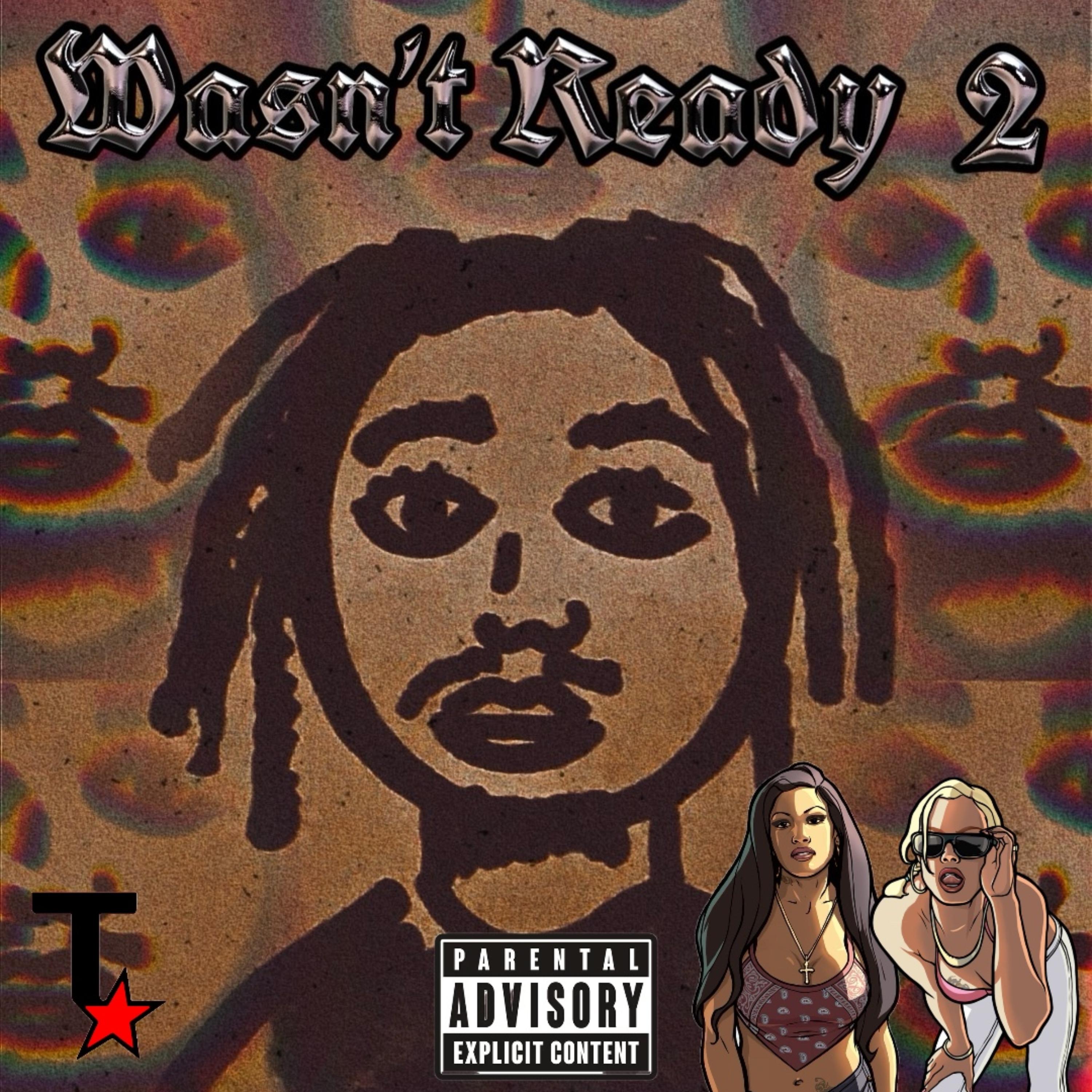 Wasn’t Ready 2 by Lavish Khii cover art