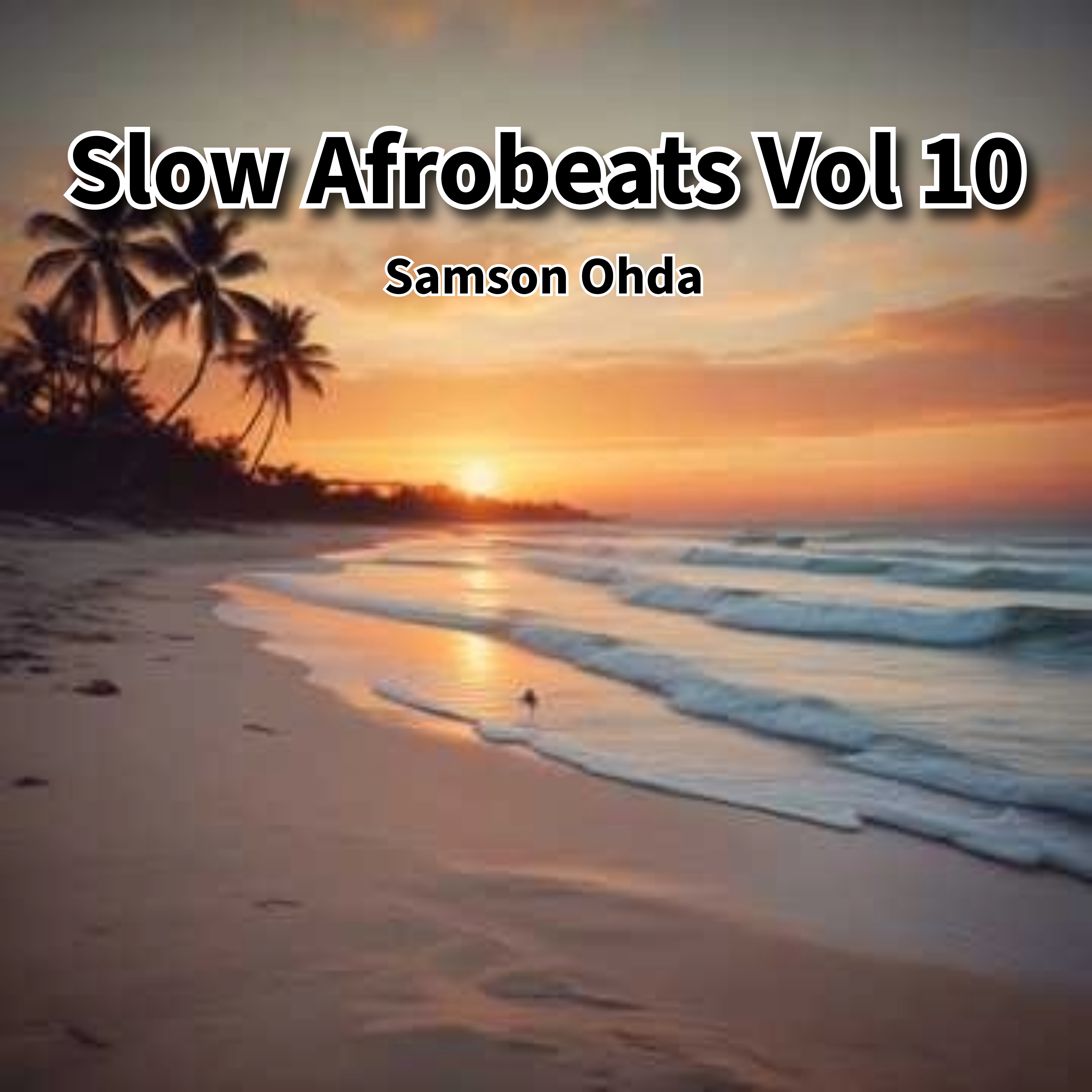 Slow Afrobeats Vol 10 Album artwork