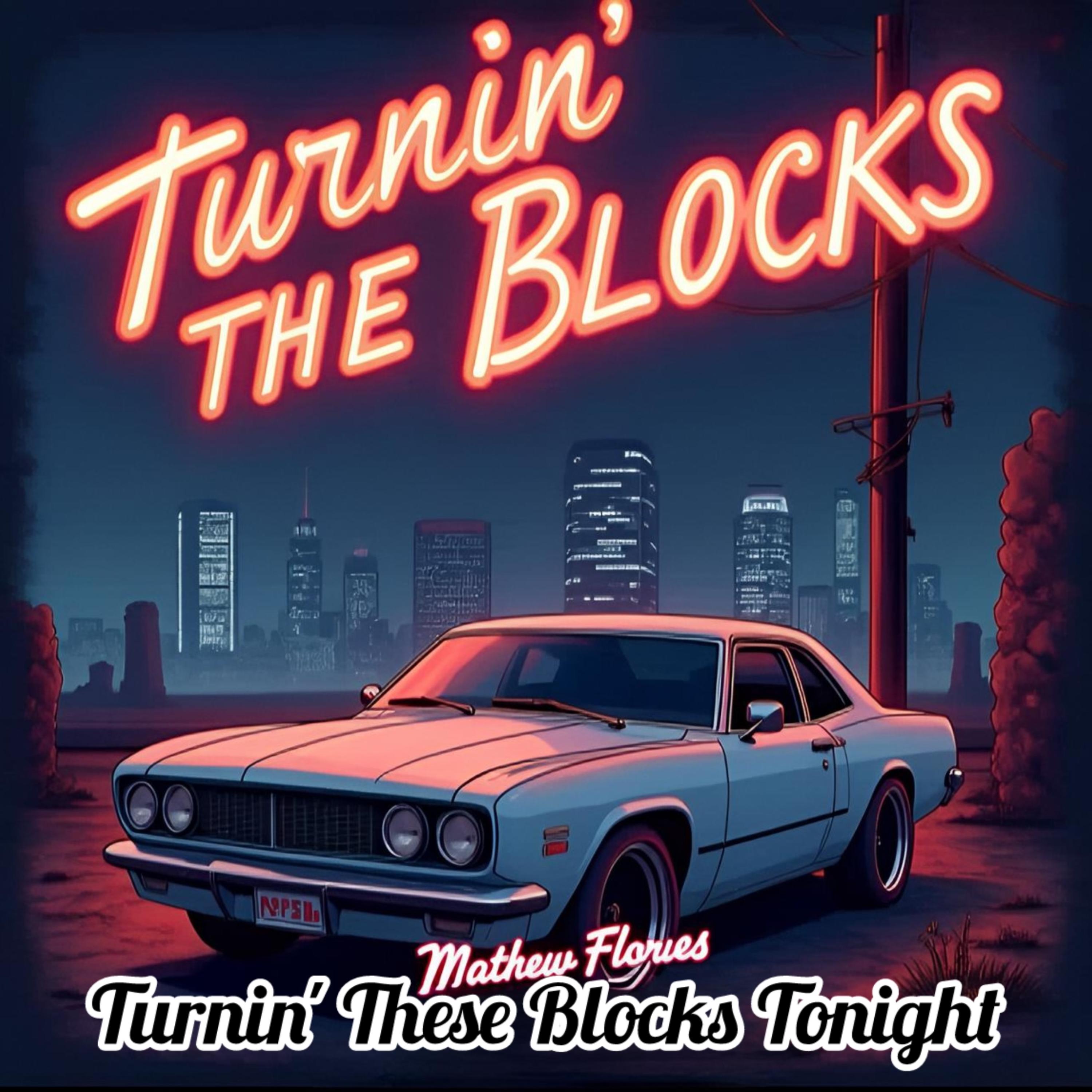 Turnin' These Blocks Tonight artwork