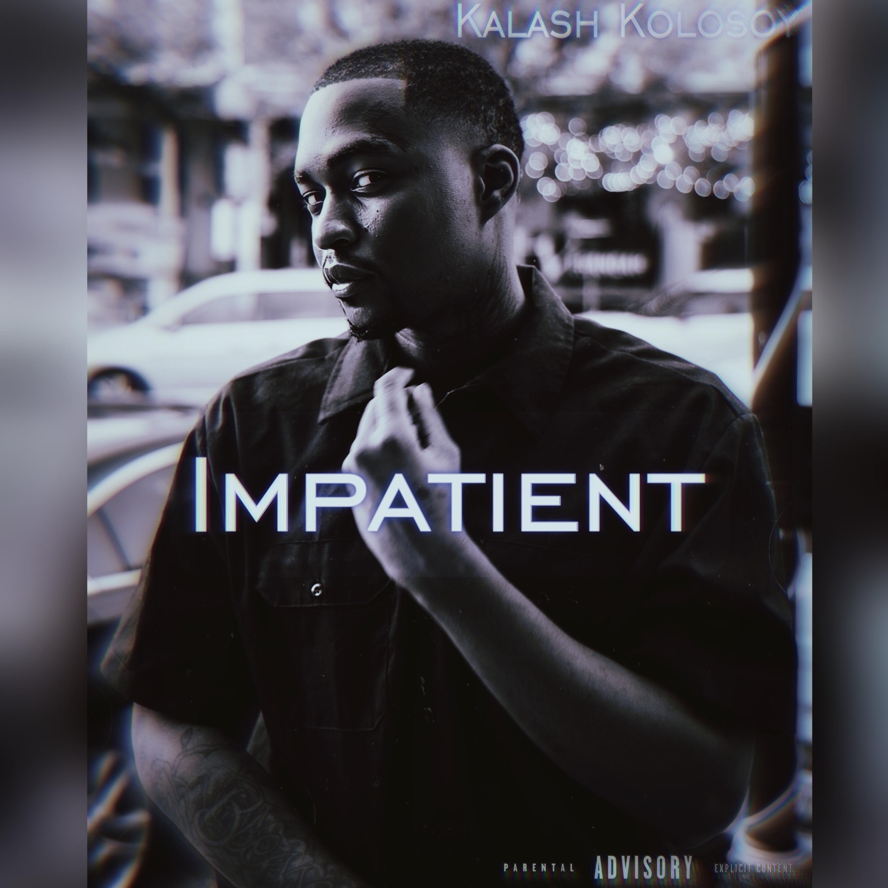 Impatient by Kalash Kolosoy cover art