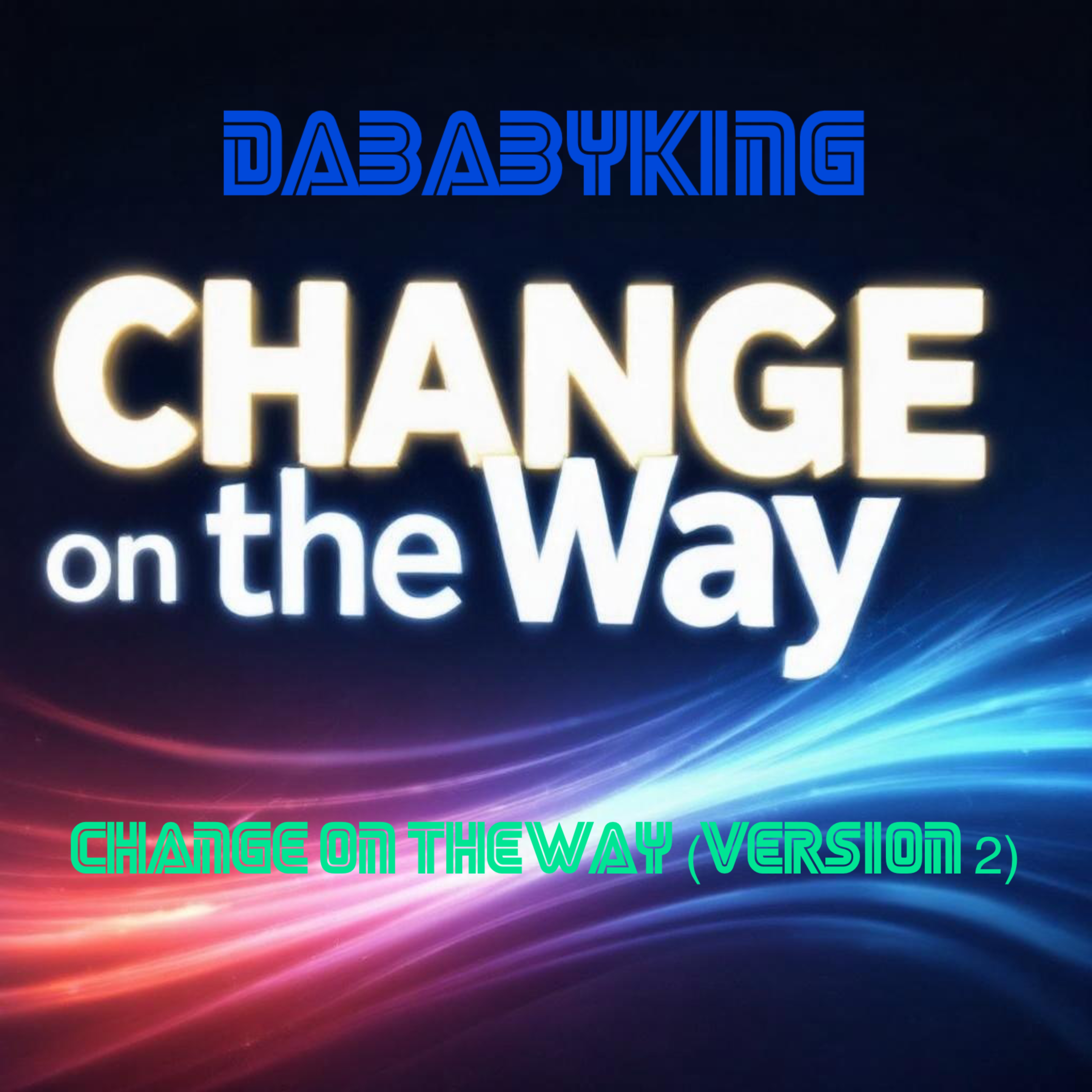 Change on the Way (version 2) artwork