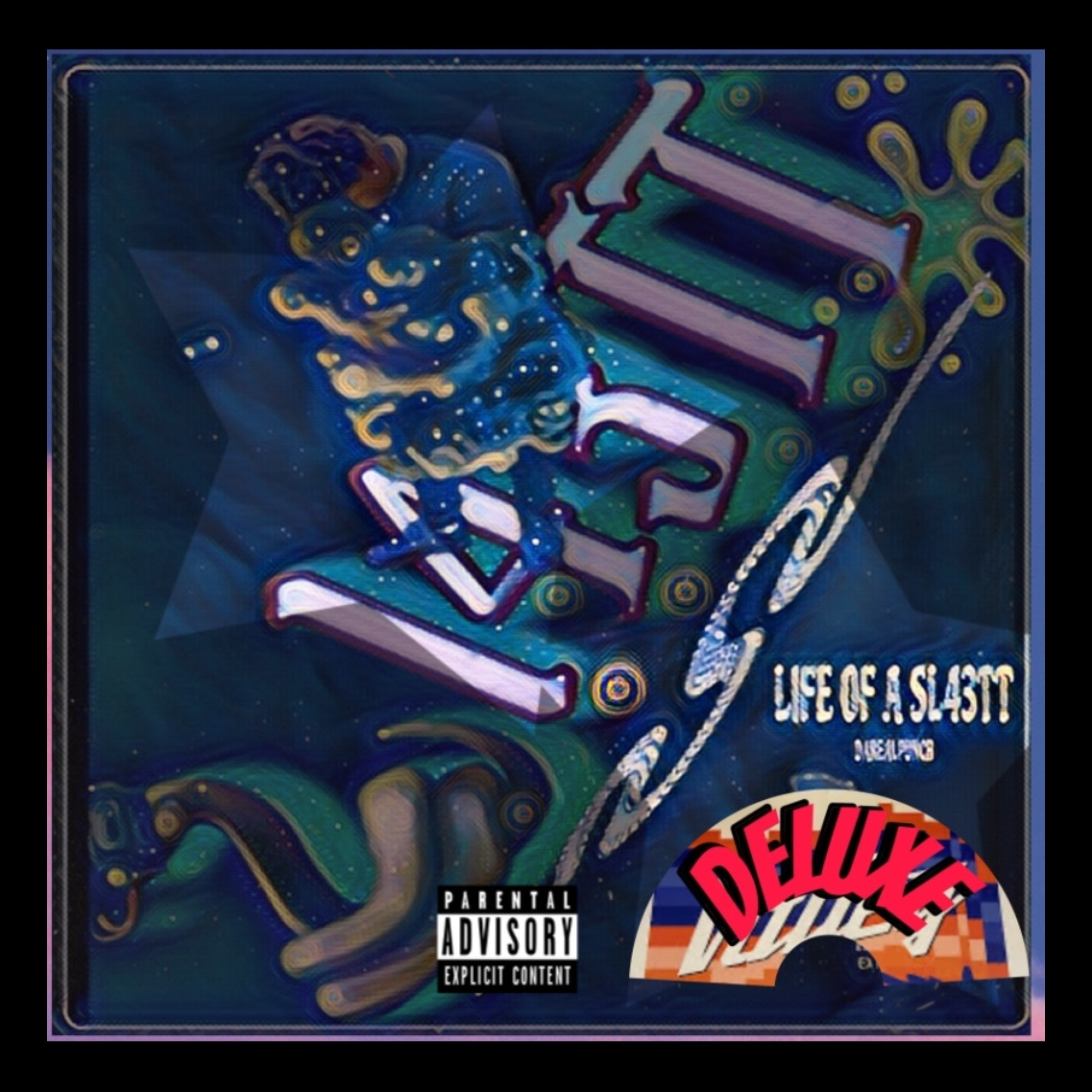 Life Of A SL43TT (deluxe) artwork