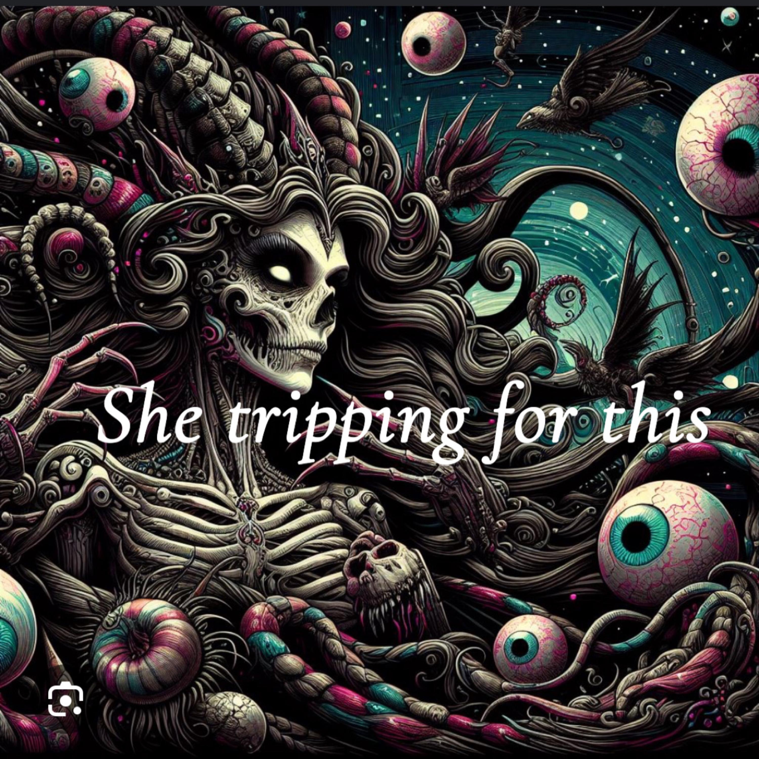 She Tripping For This artwork