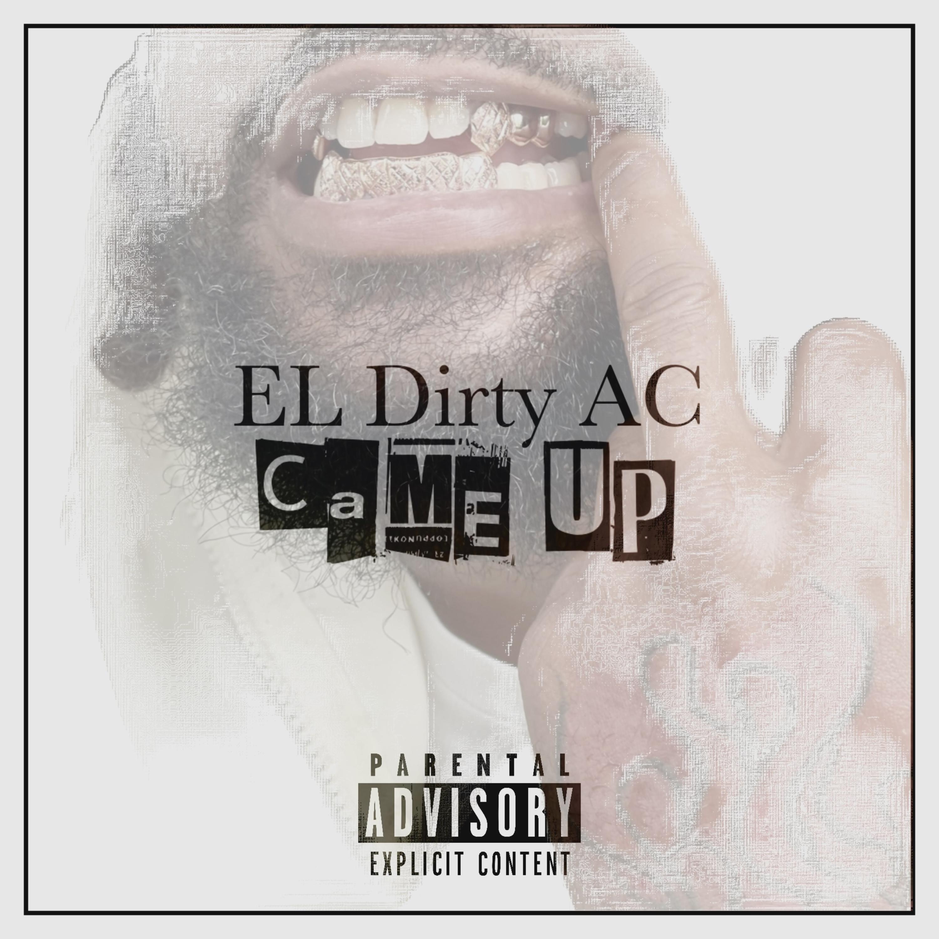 Came Up by A.C. Dirtè cover art