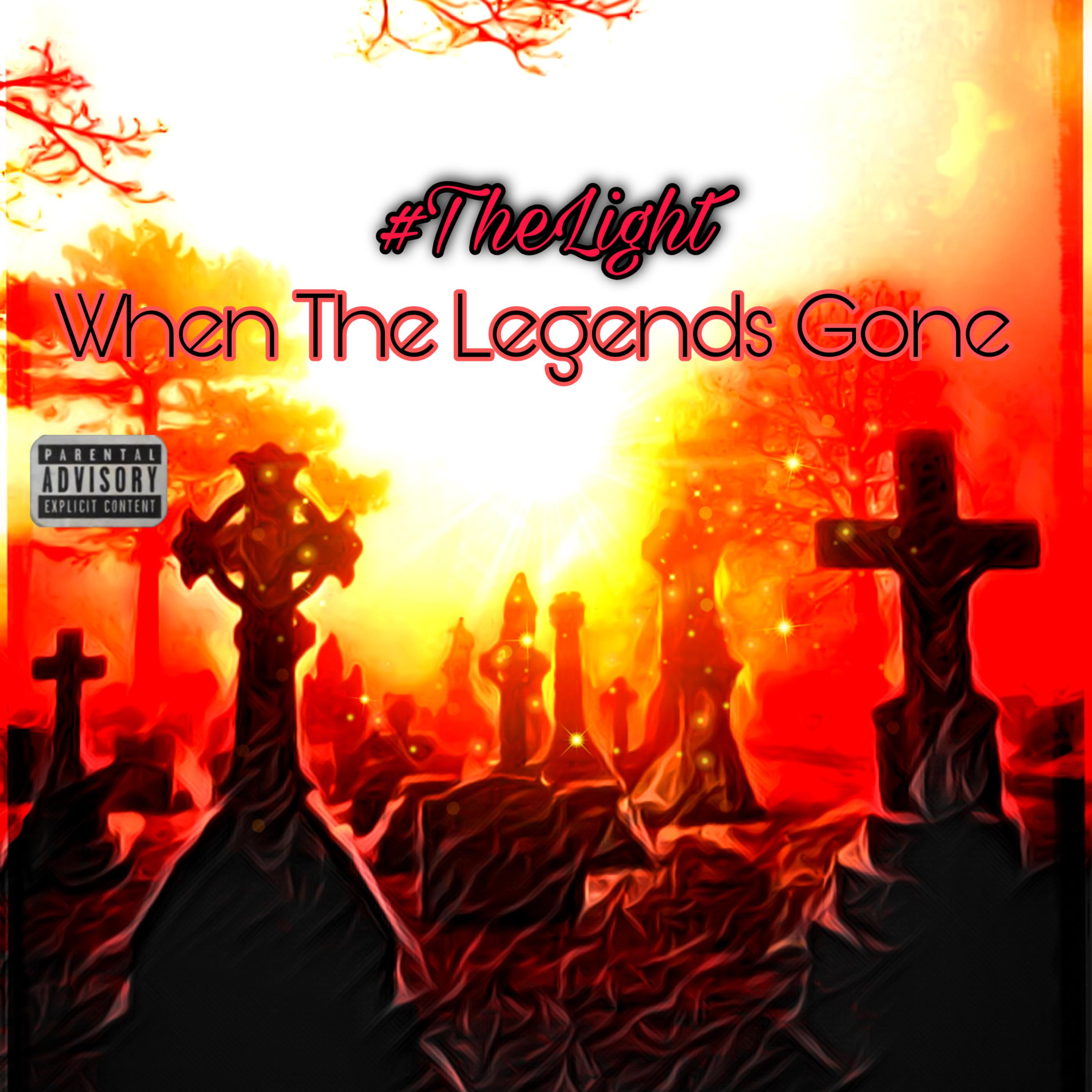 When The Legends Gone artwork