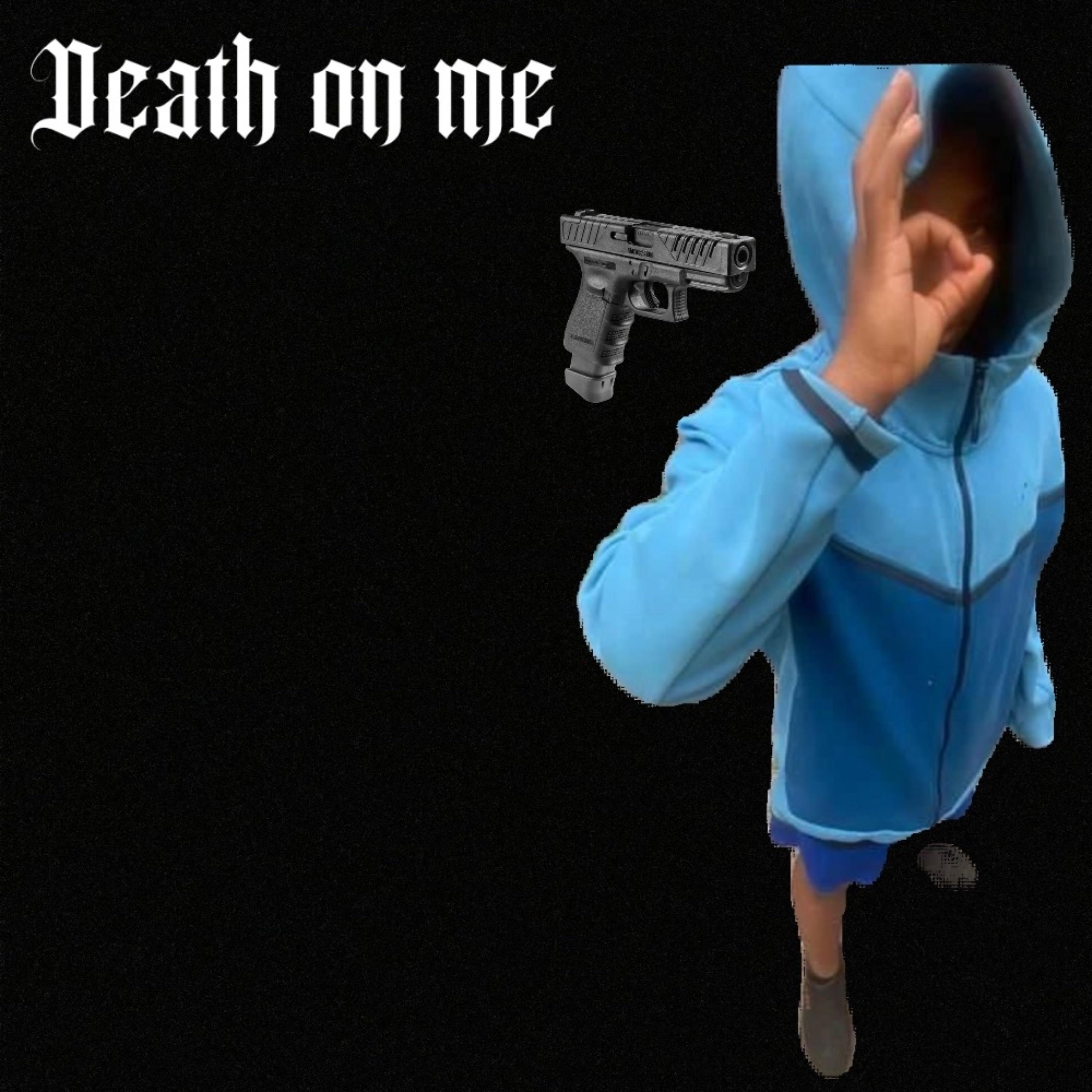 Death On Me artwork