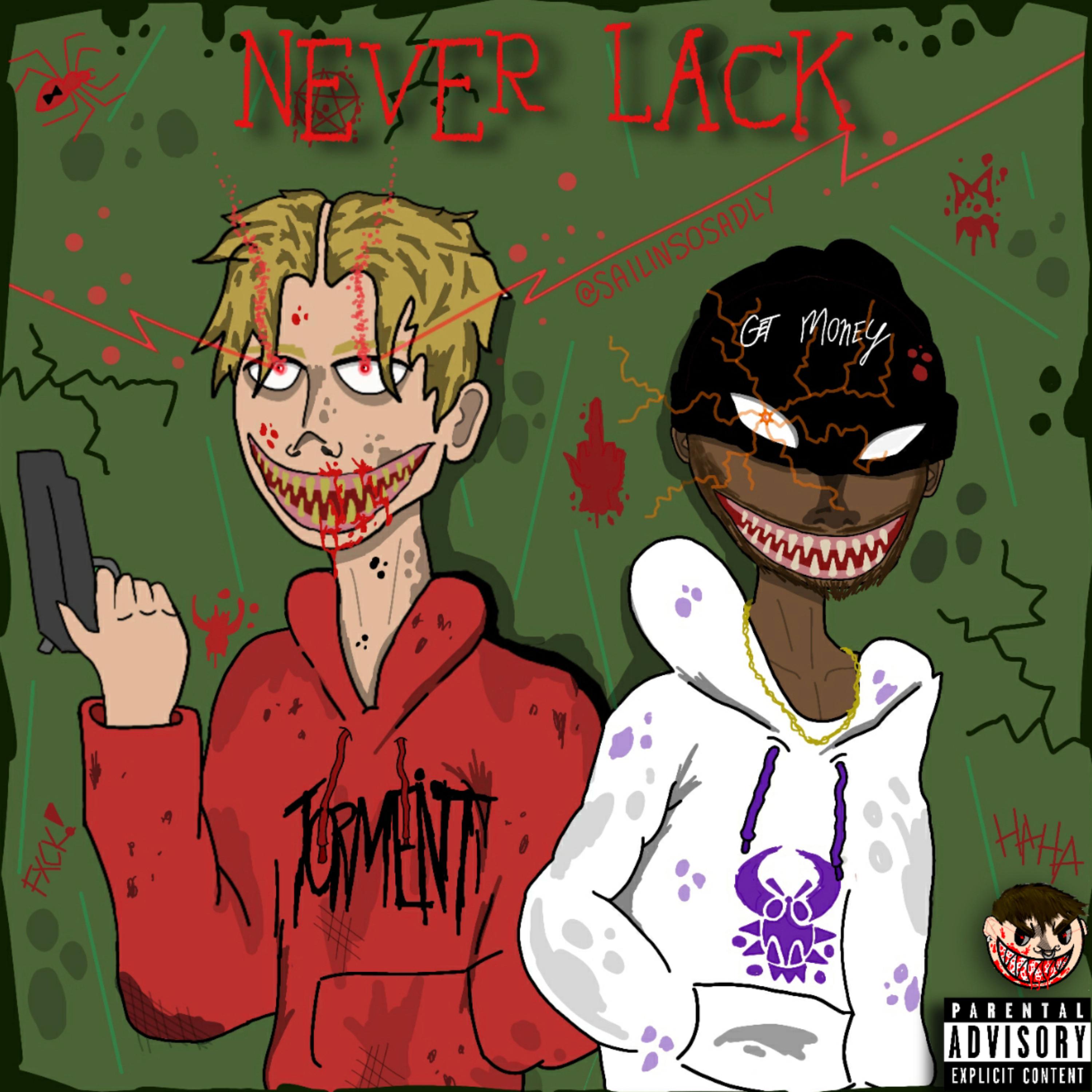 NEVER LACK artwork