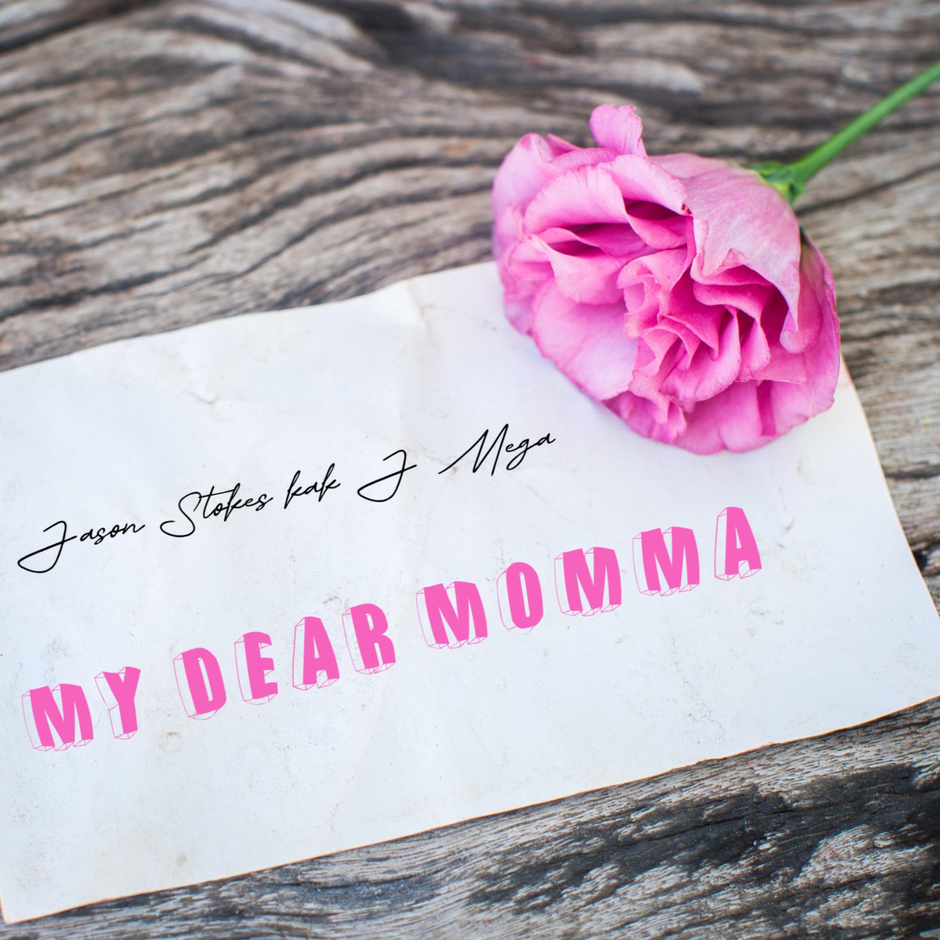 My Dear Momma artwork