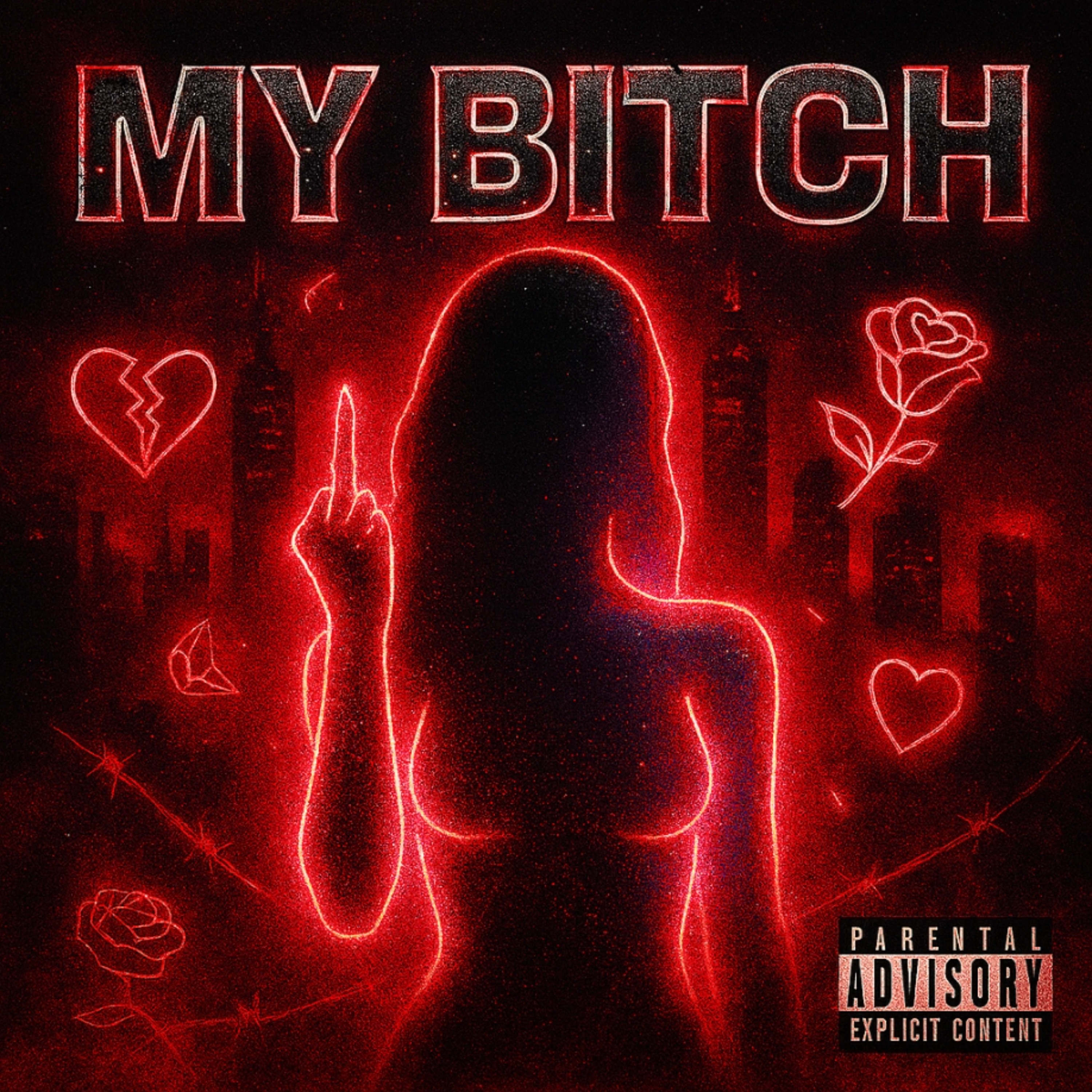 My Bitch artwork