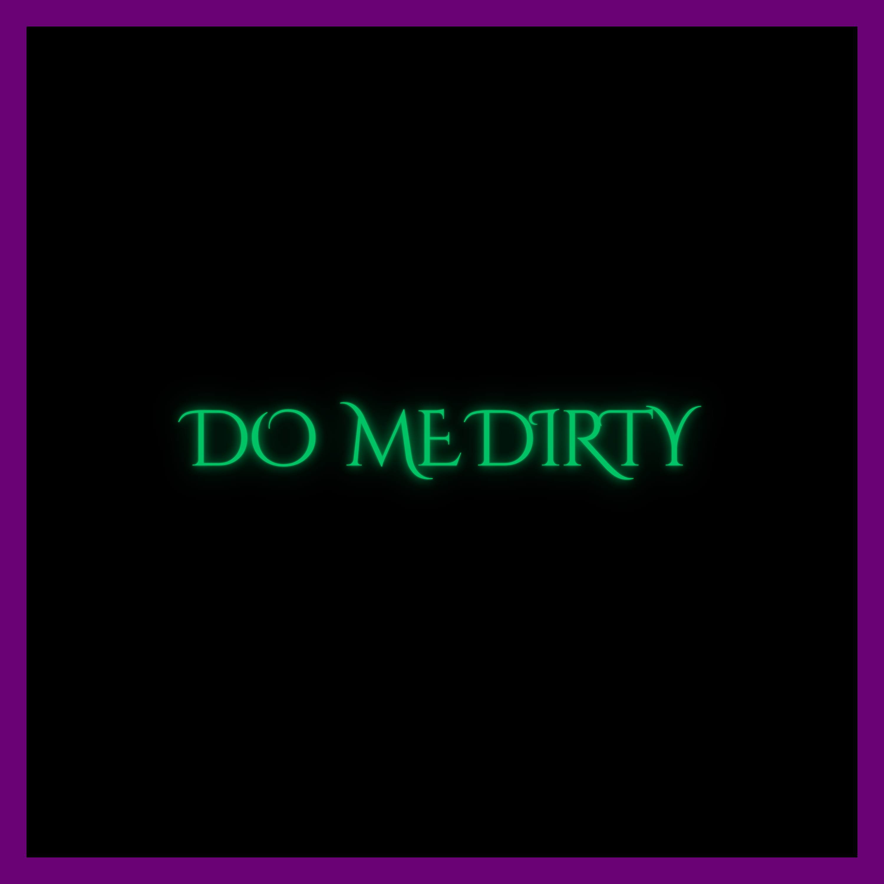 Do me dirty (daycore) artwork