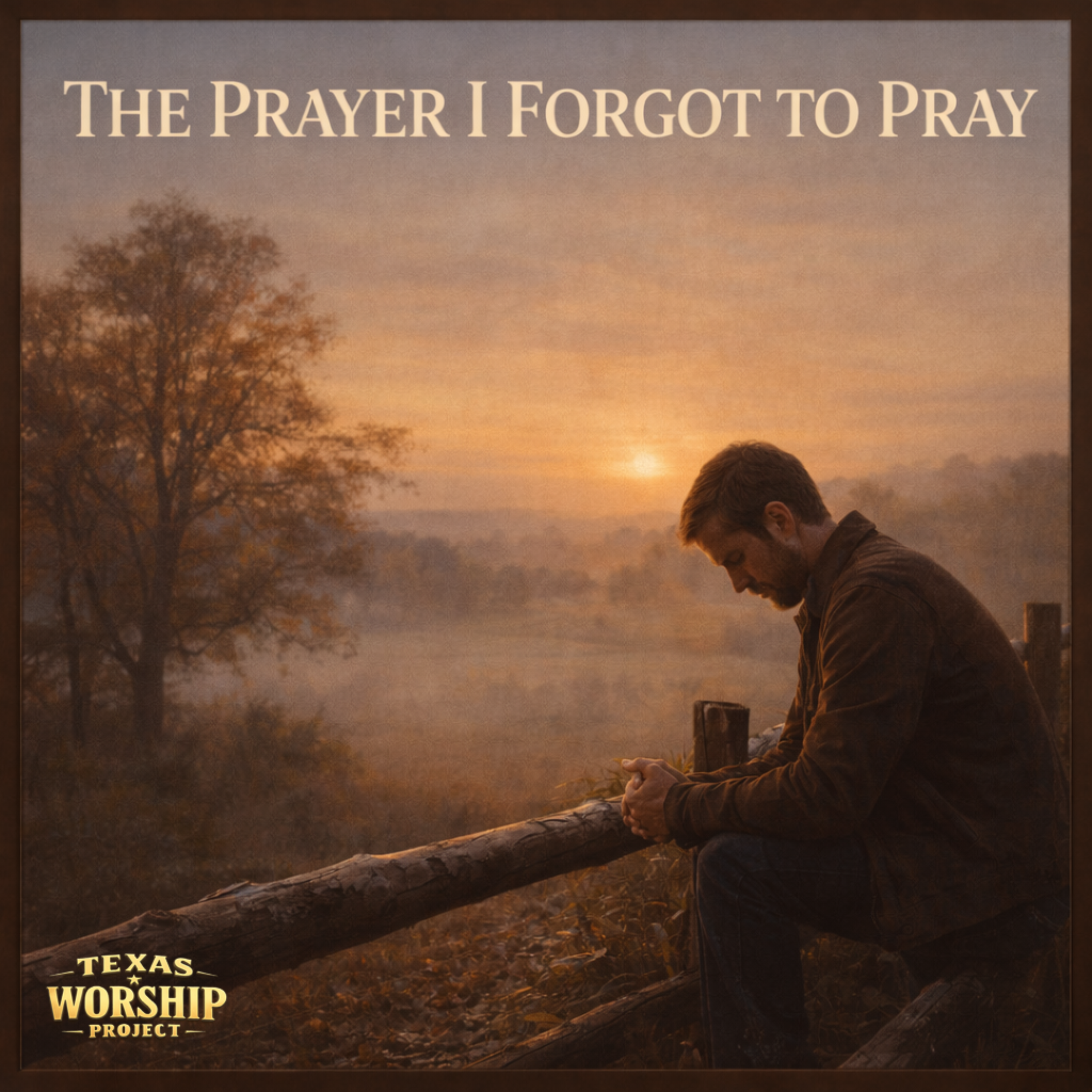 The Prayer I Forgot To Pray artwork