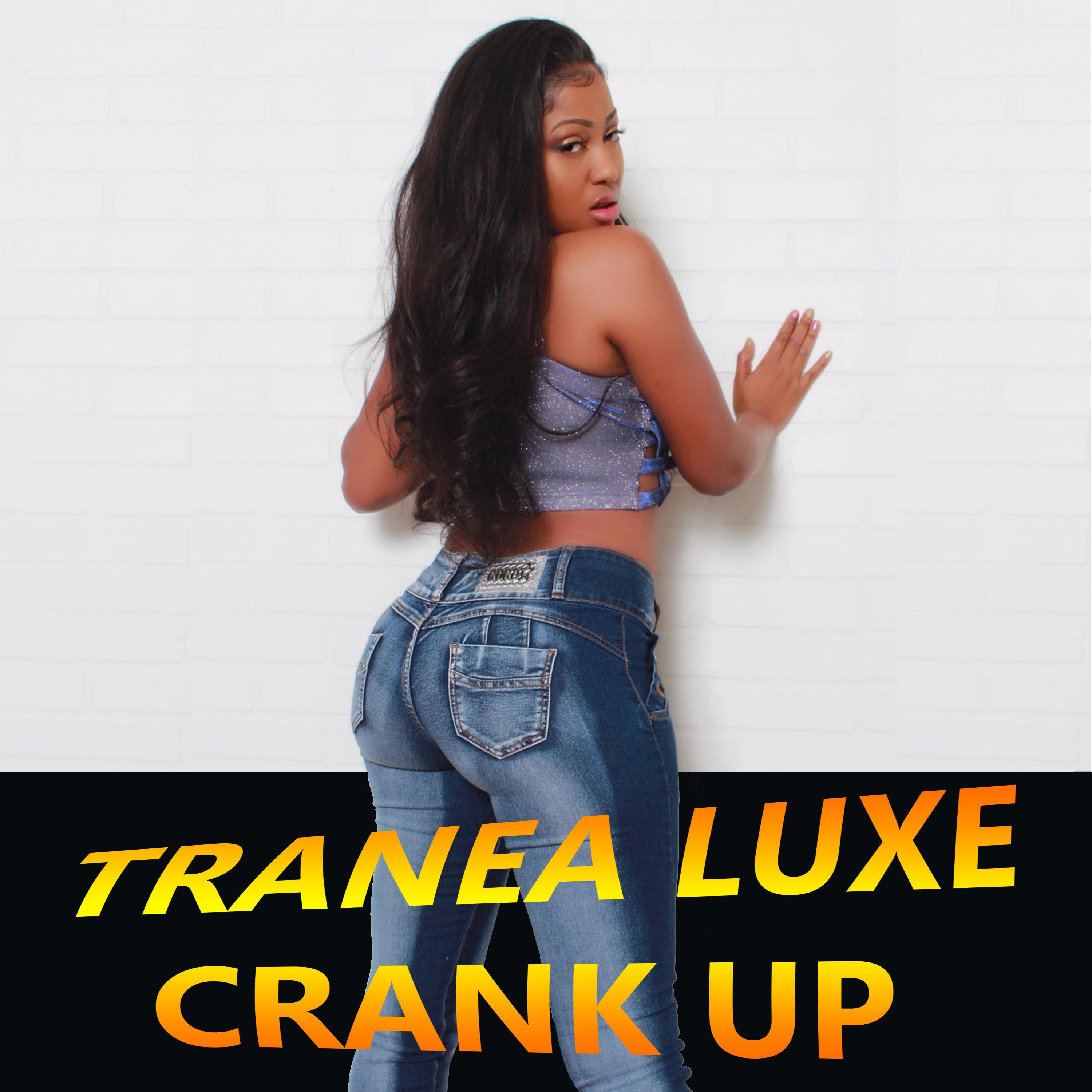 CRANK UP by Tranea Luxe cover art