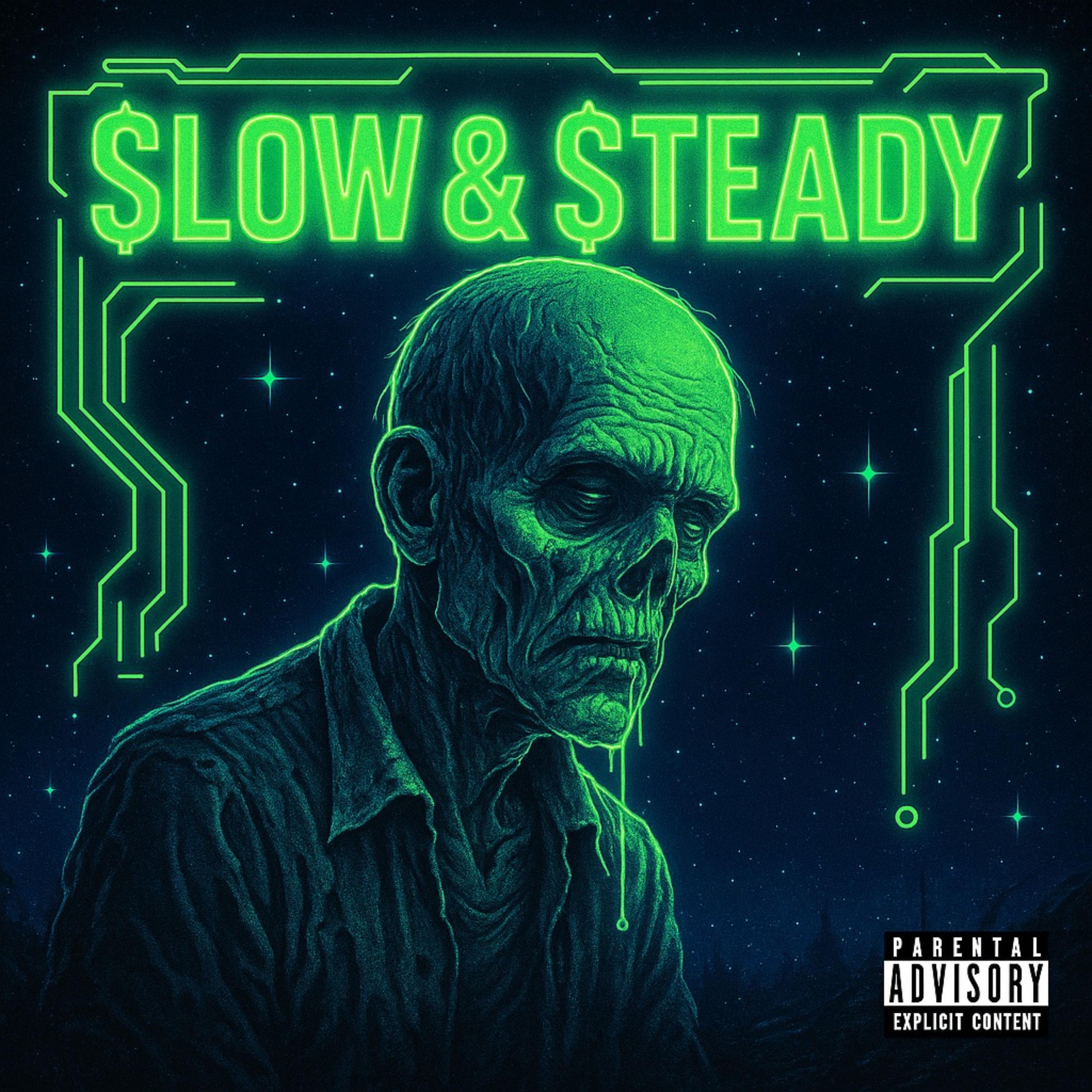 $low & $teady artwork