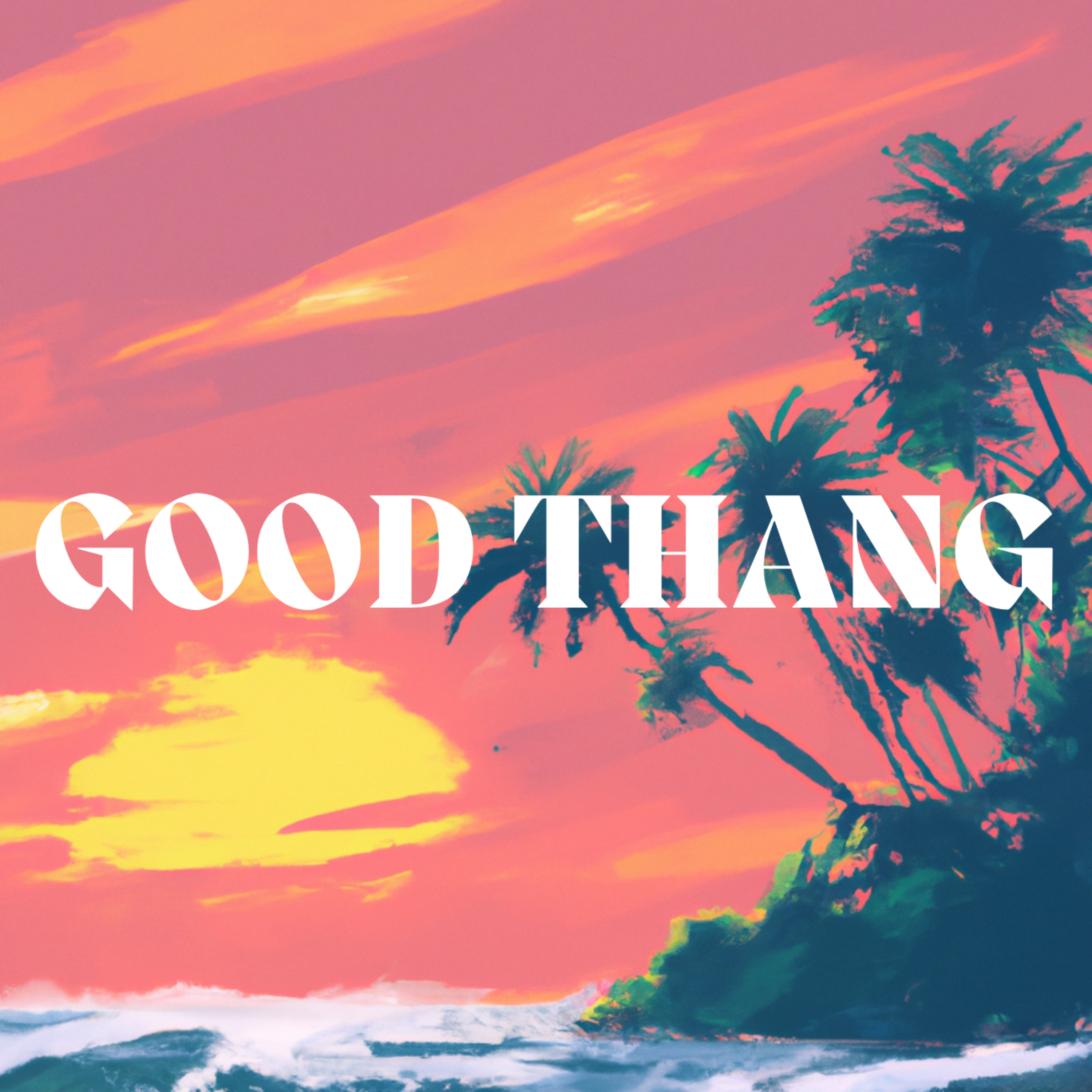 Good Thang artwork