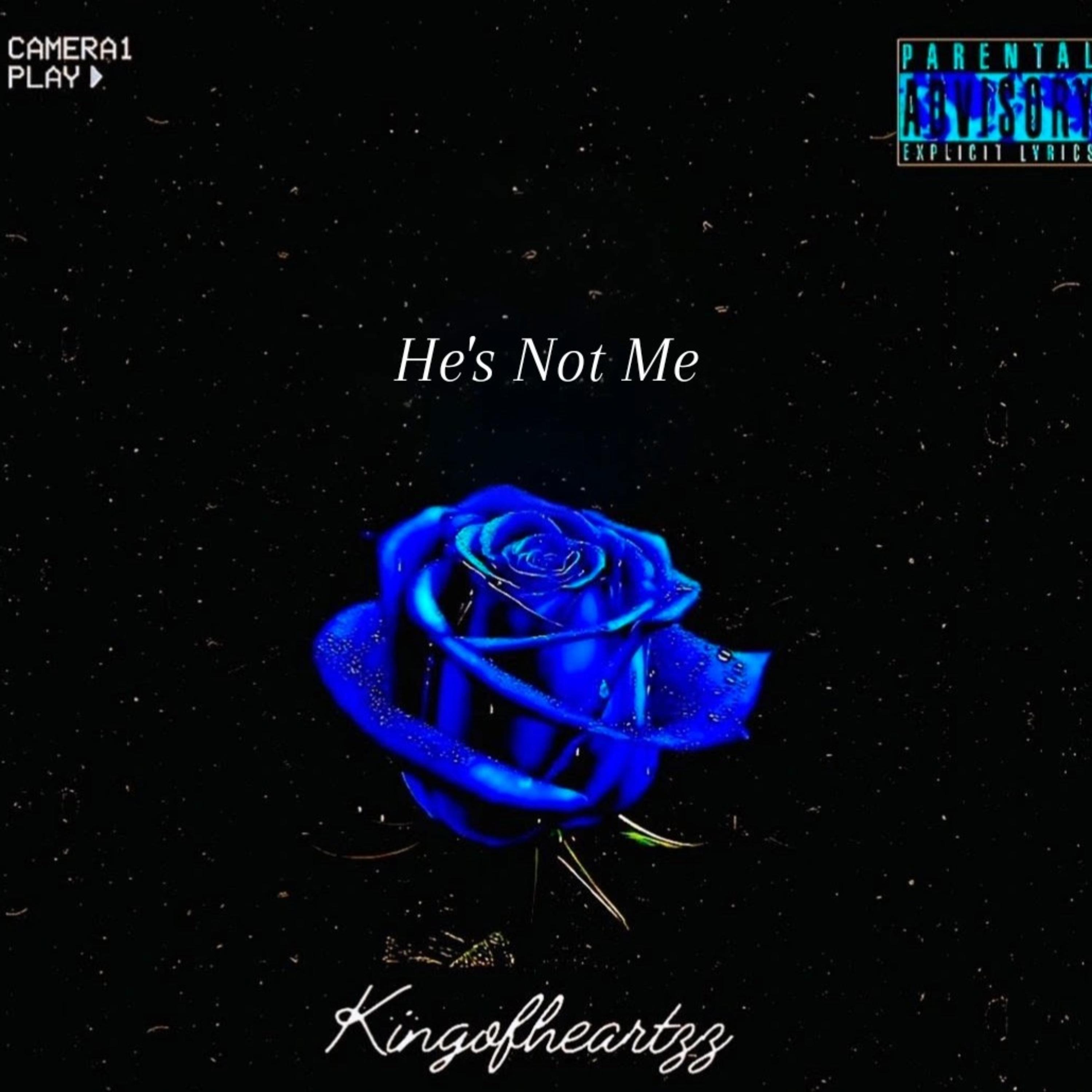 He's Not Me by Kingofheartzz cover art