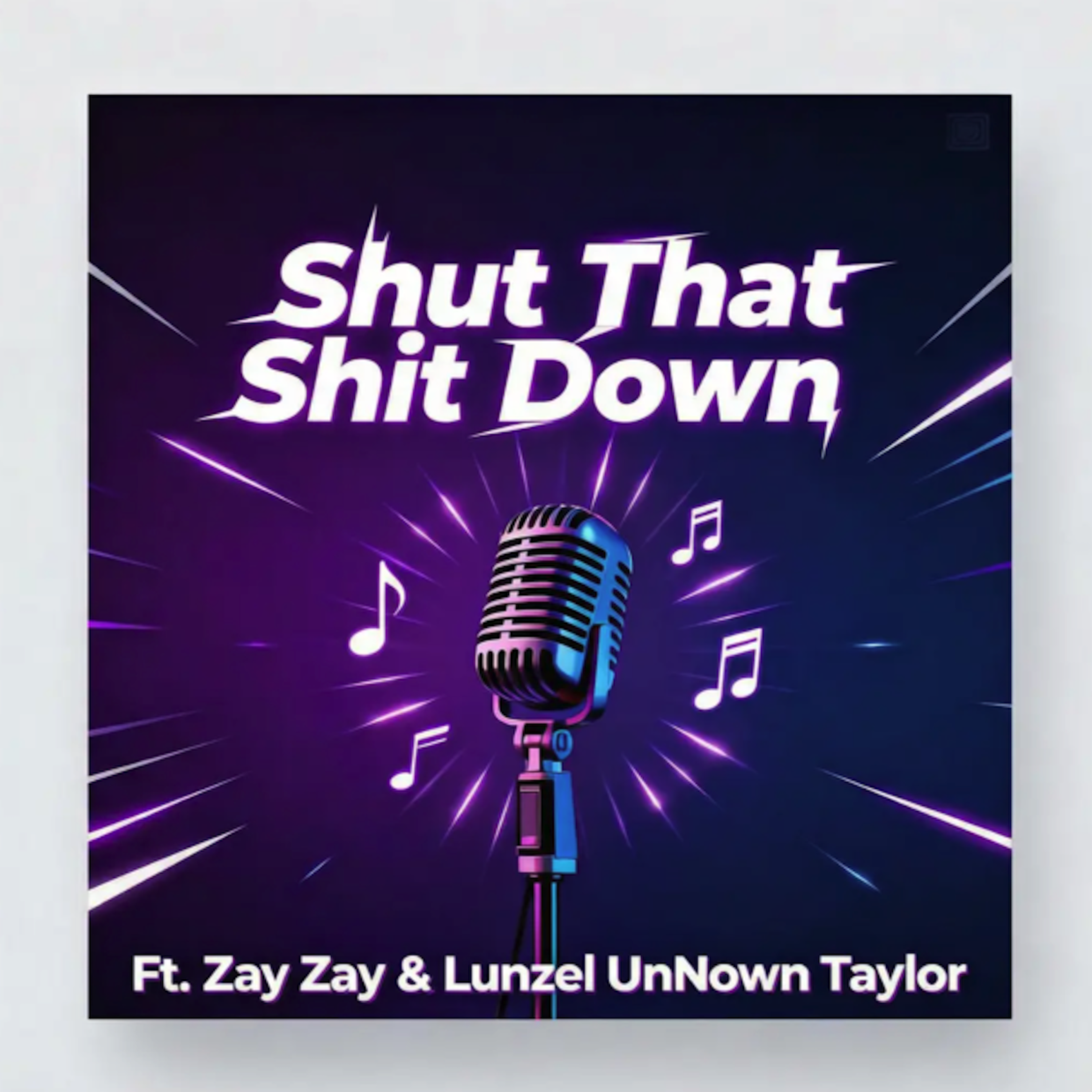 Shut That Shit Down artwork