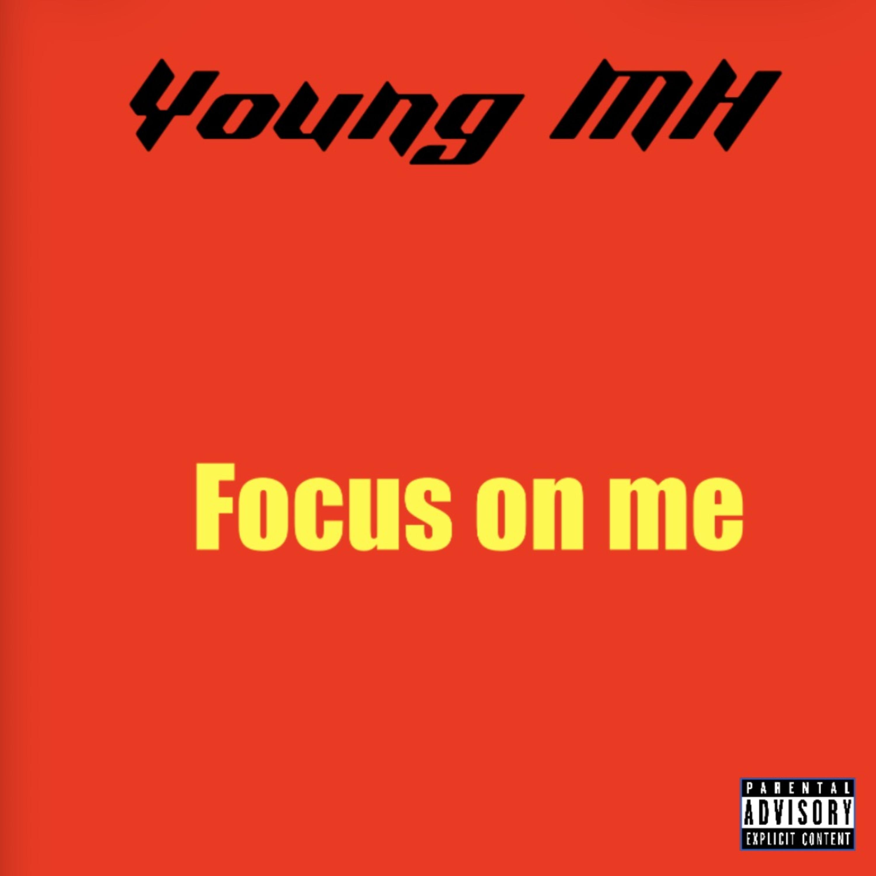 Focus On Me by Young MH cover art