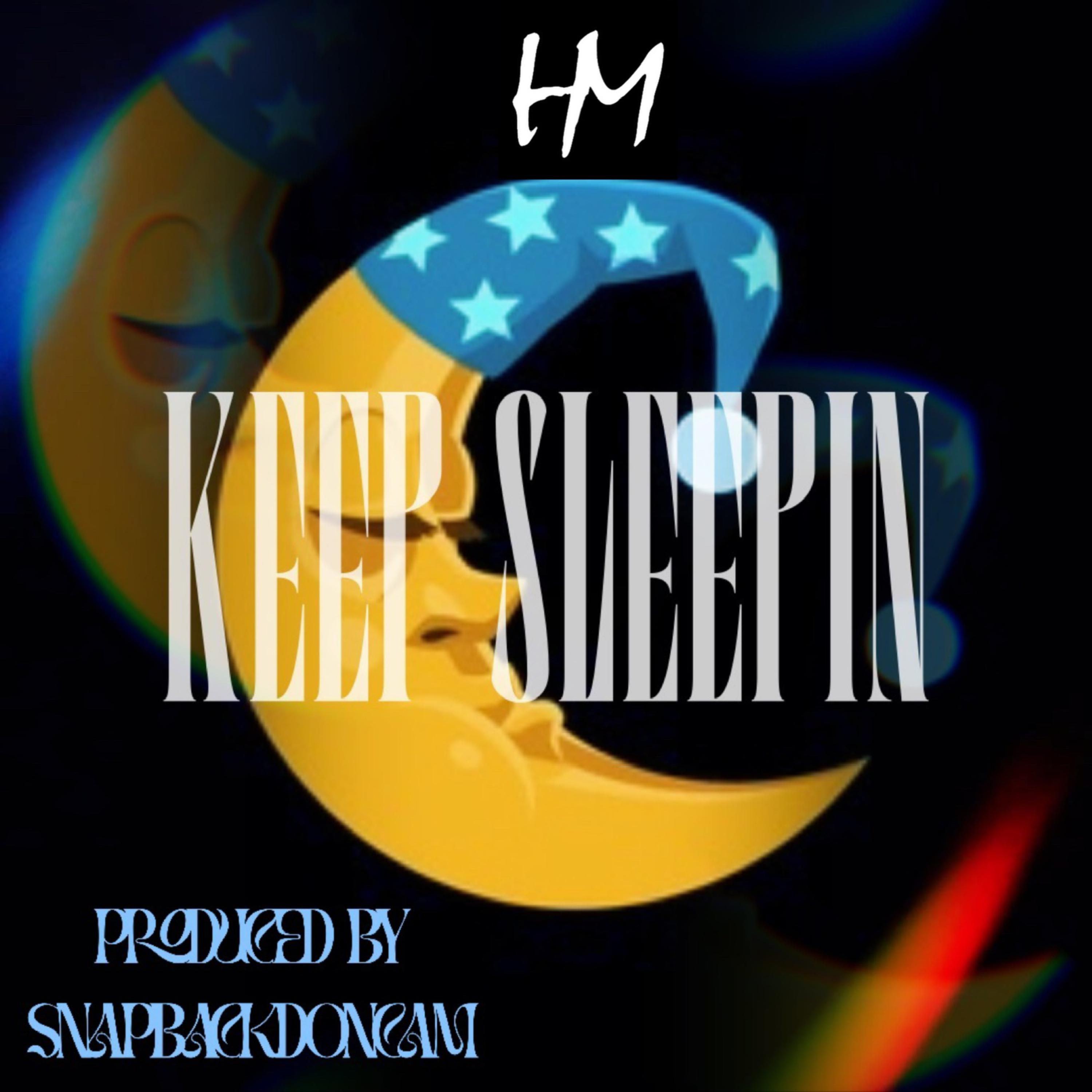 Keep Sleepin artwork