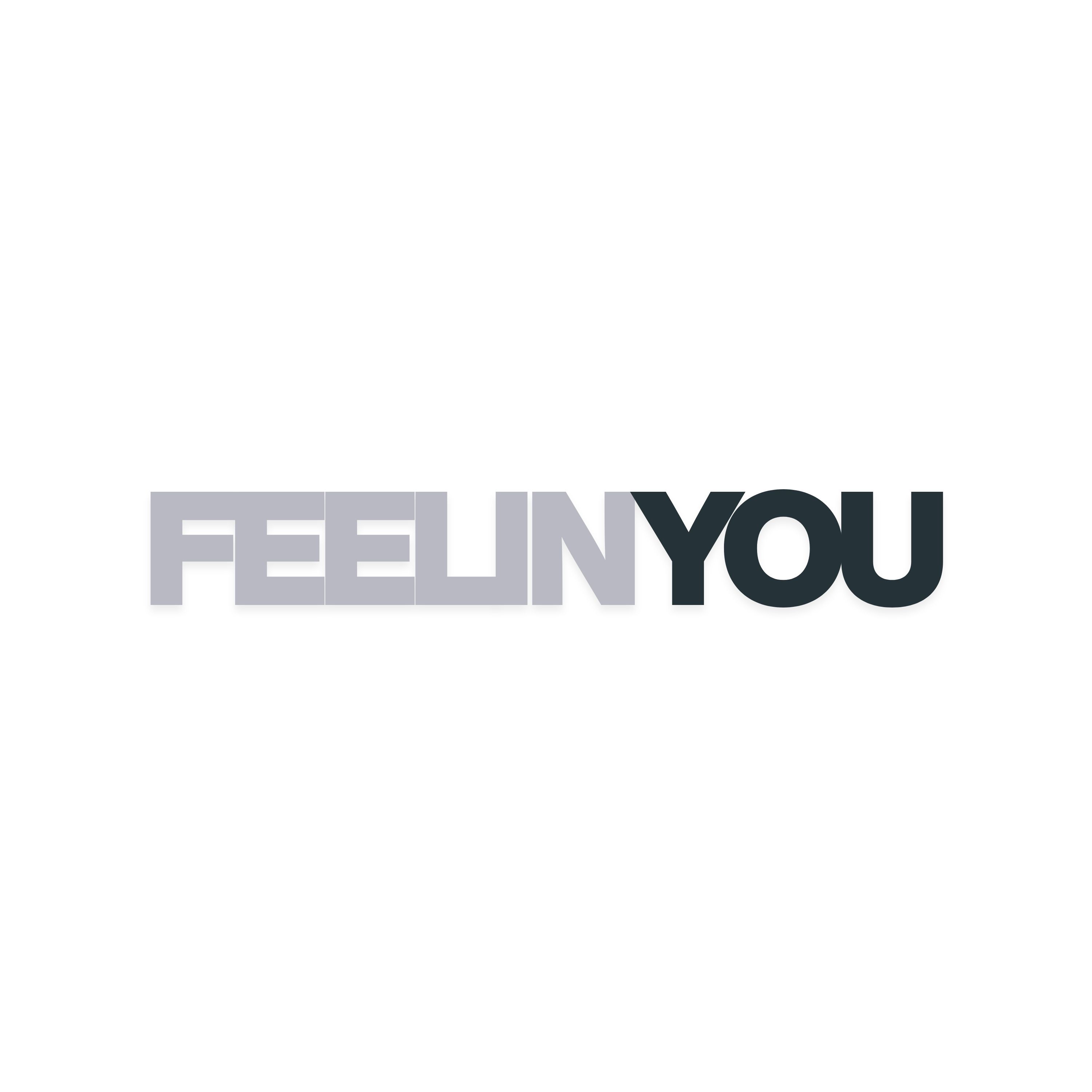FEELIN YOU artwork