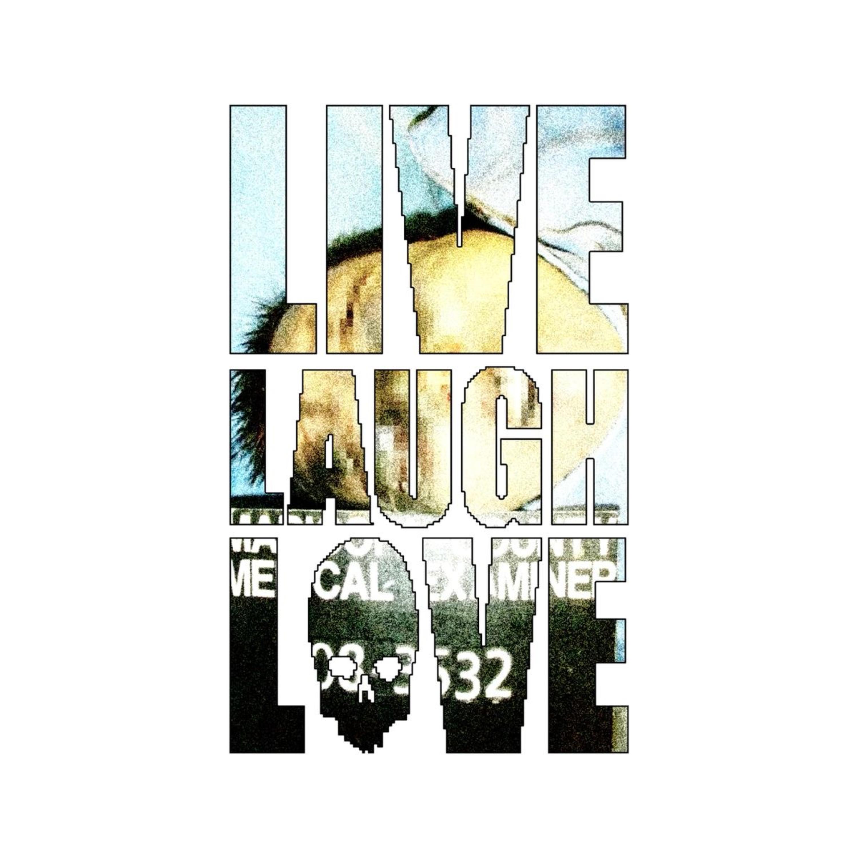 Live laugh Love artwork
