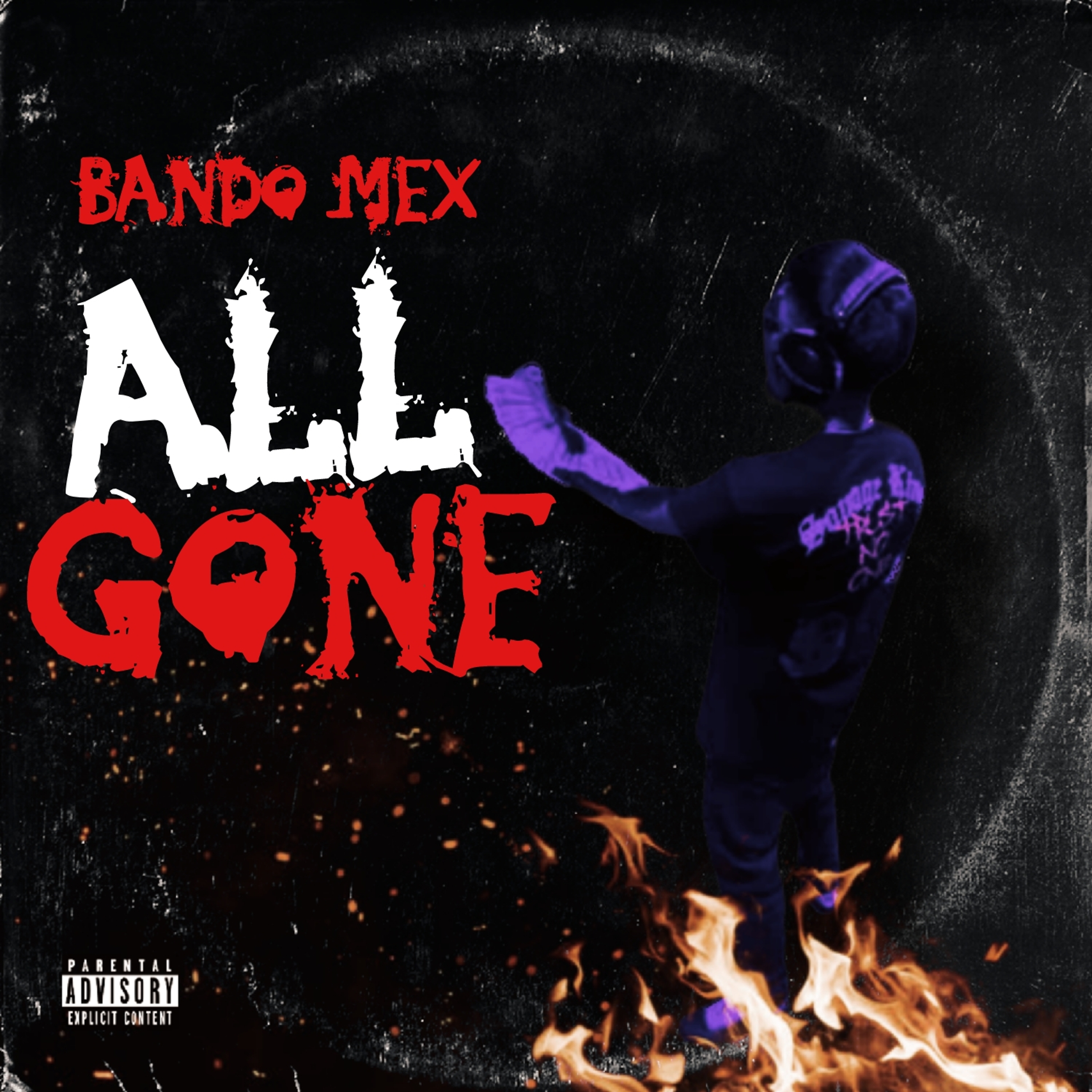 All Gone by BandoMex cover art
