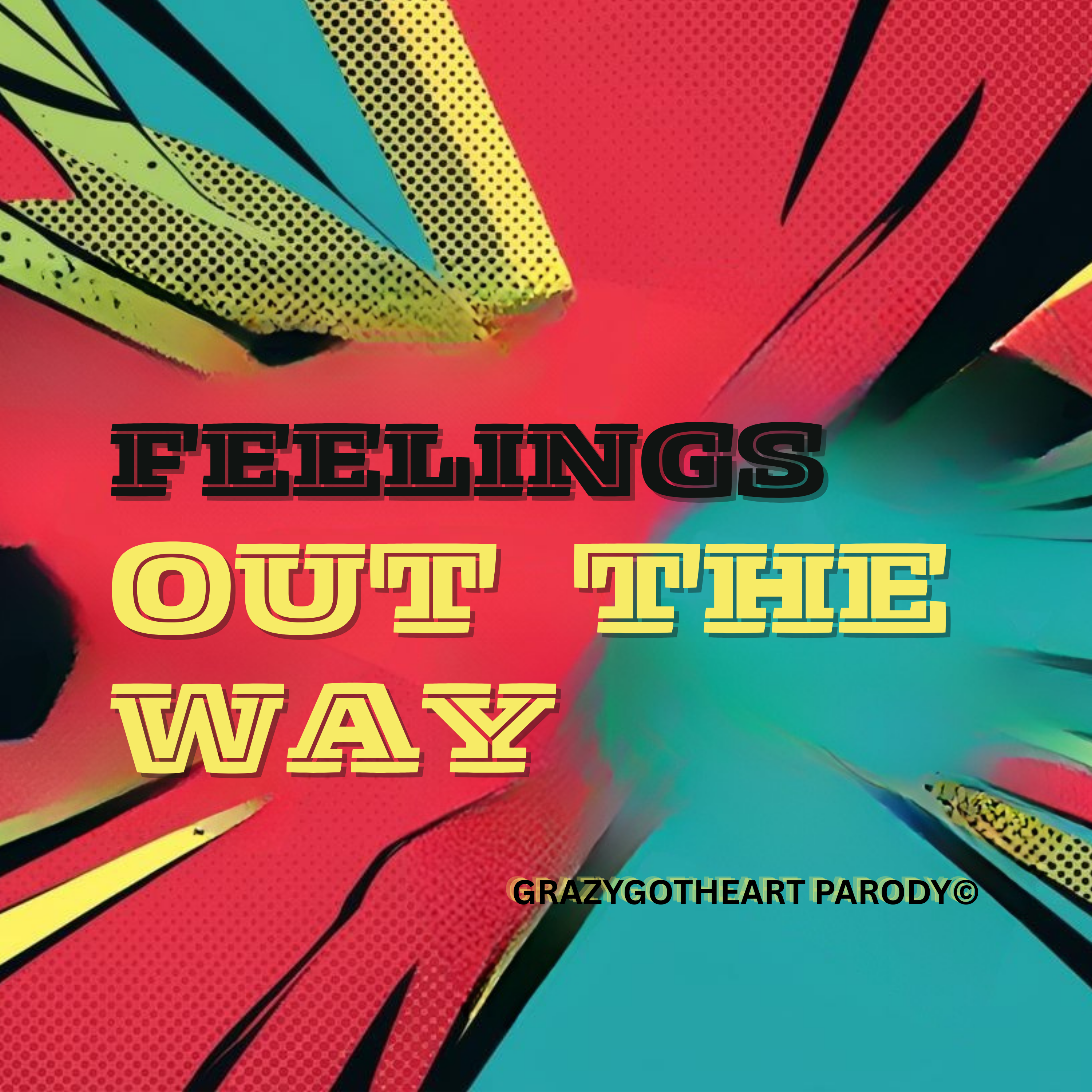 Feelings Out The Way artwork