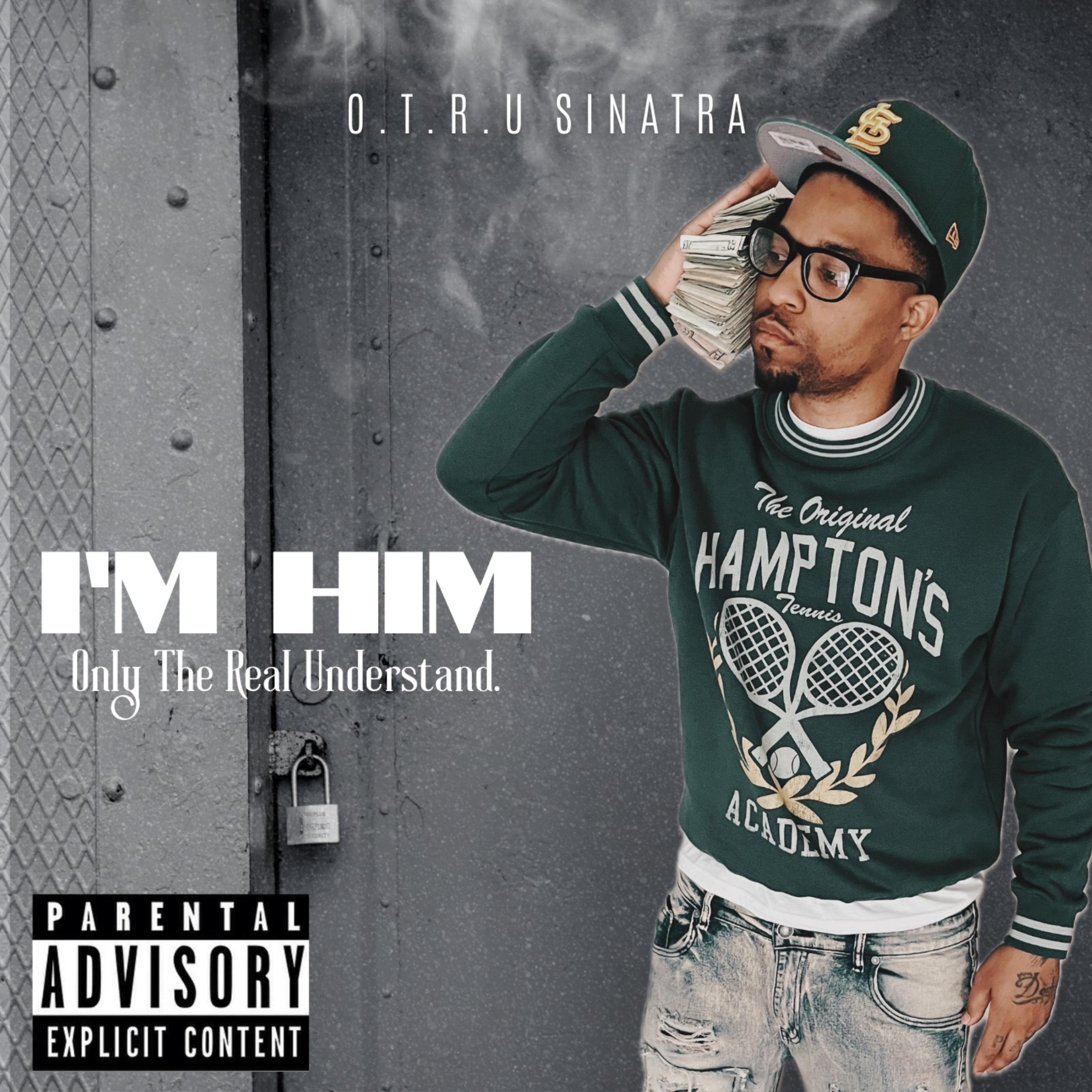 I’m Him by OTRU SINATRA
