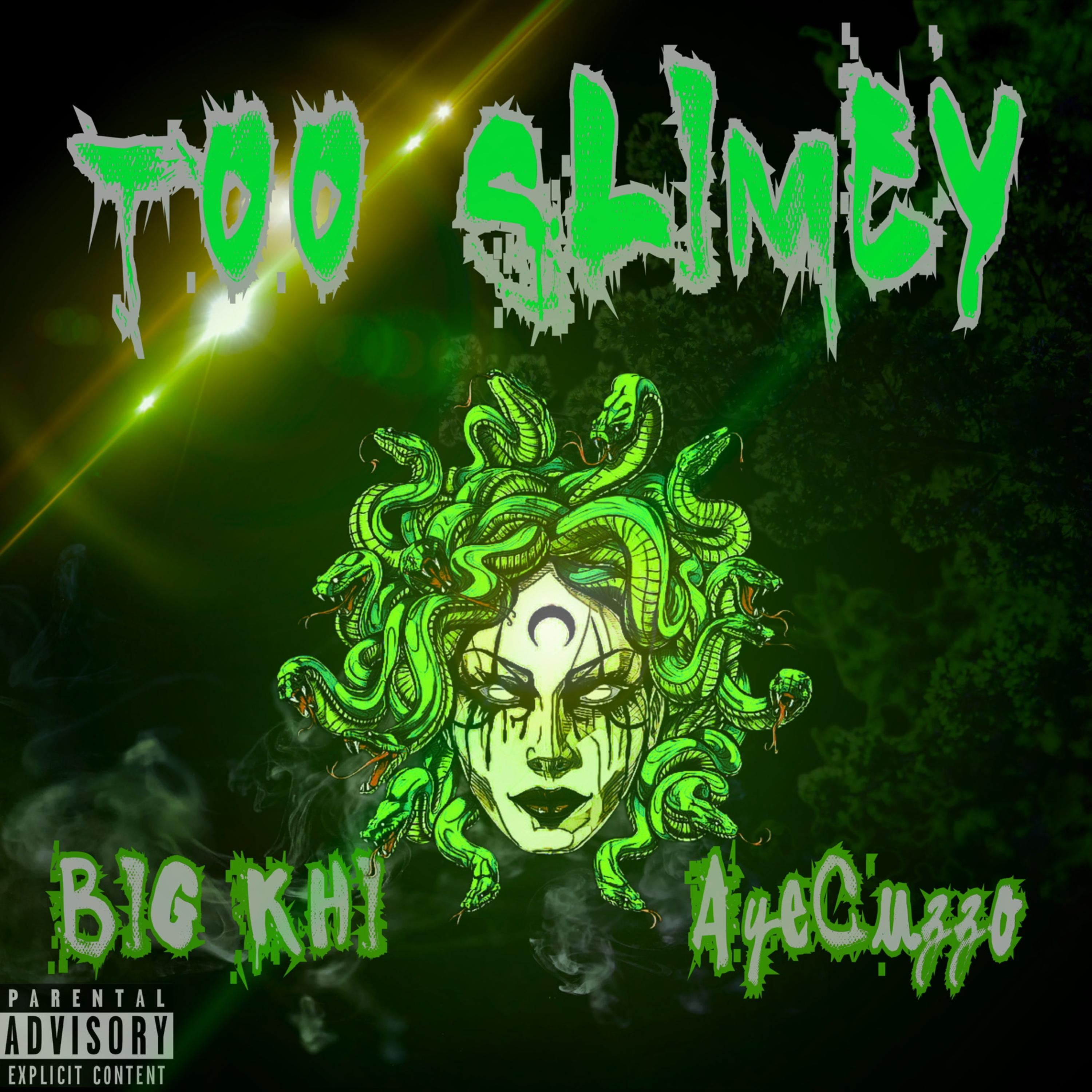 Too Slimey artwork