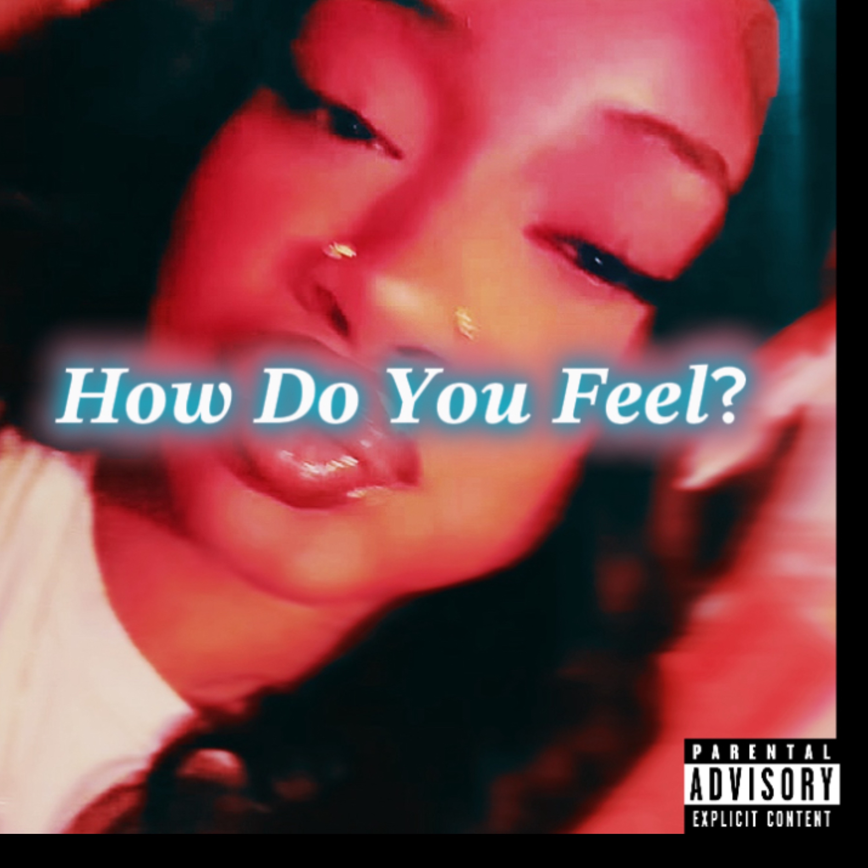 How Do You Feel? artwork