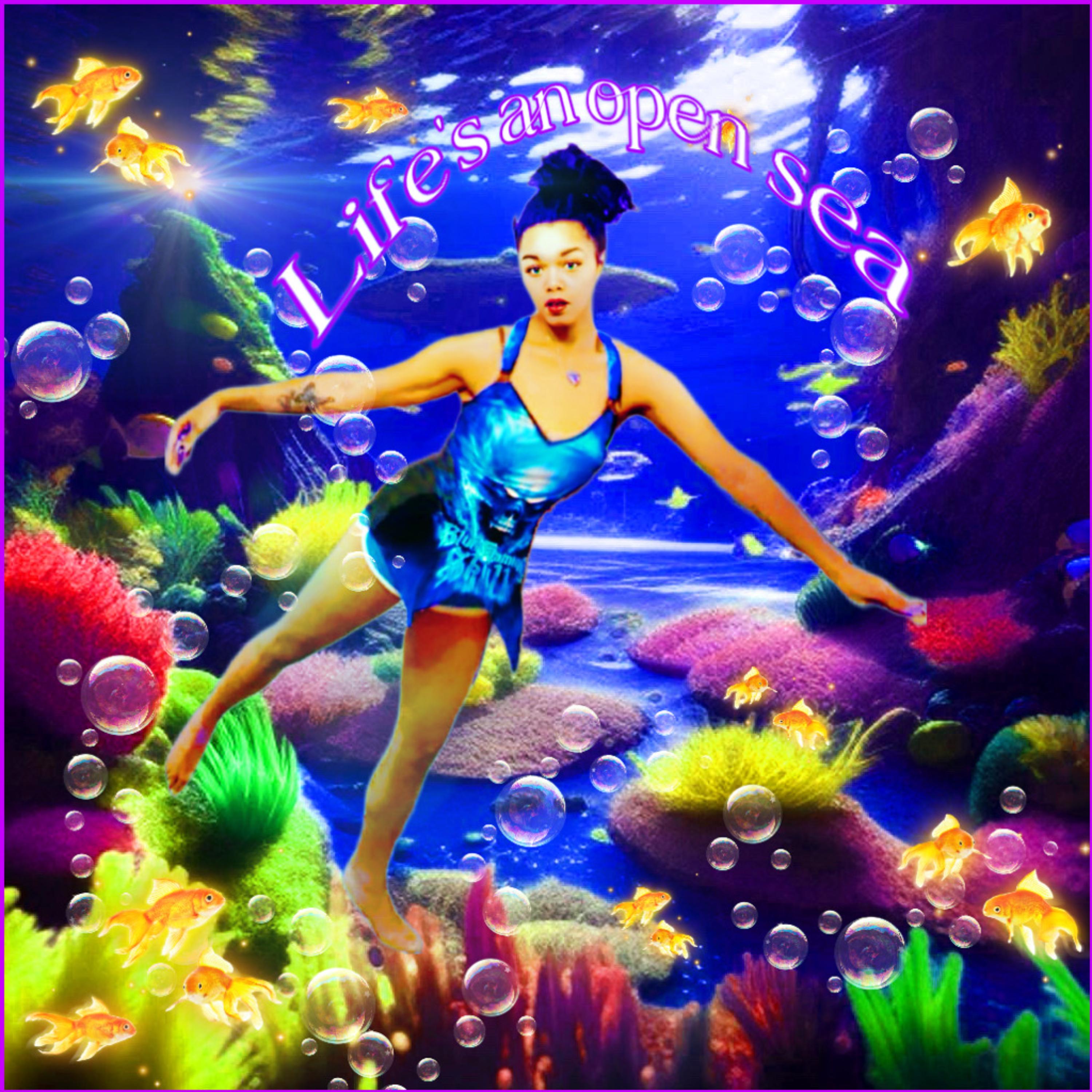 Life's Like an Open Sea artwork