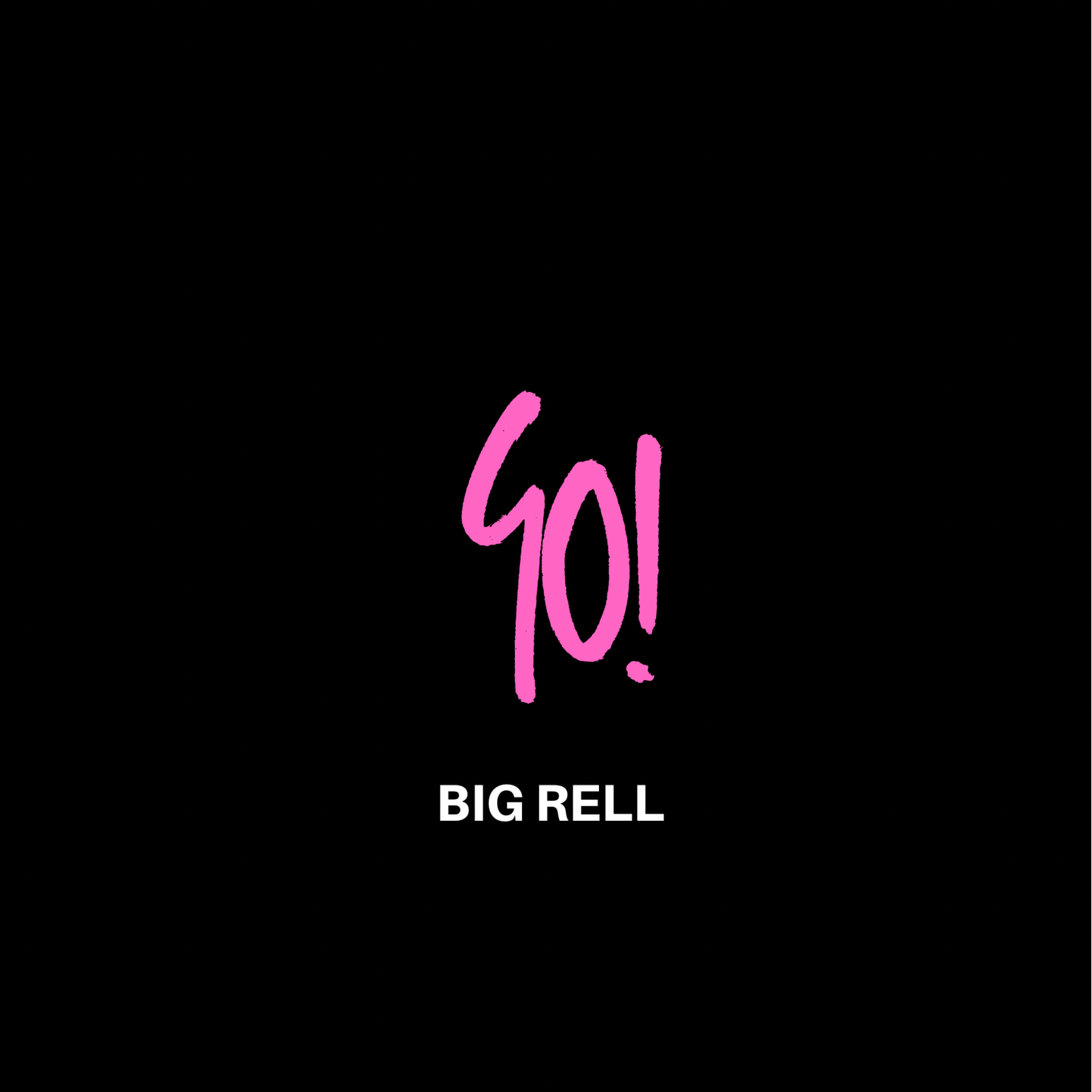 Go! by Big Rell cover art